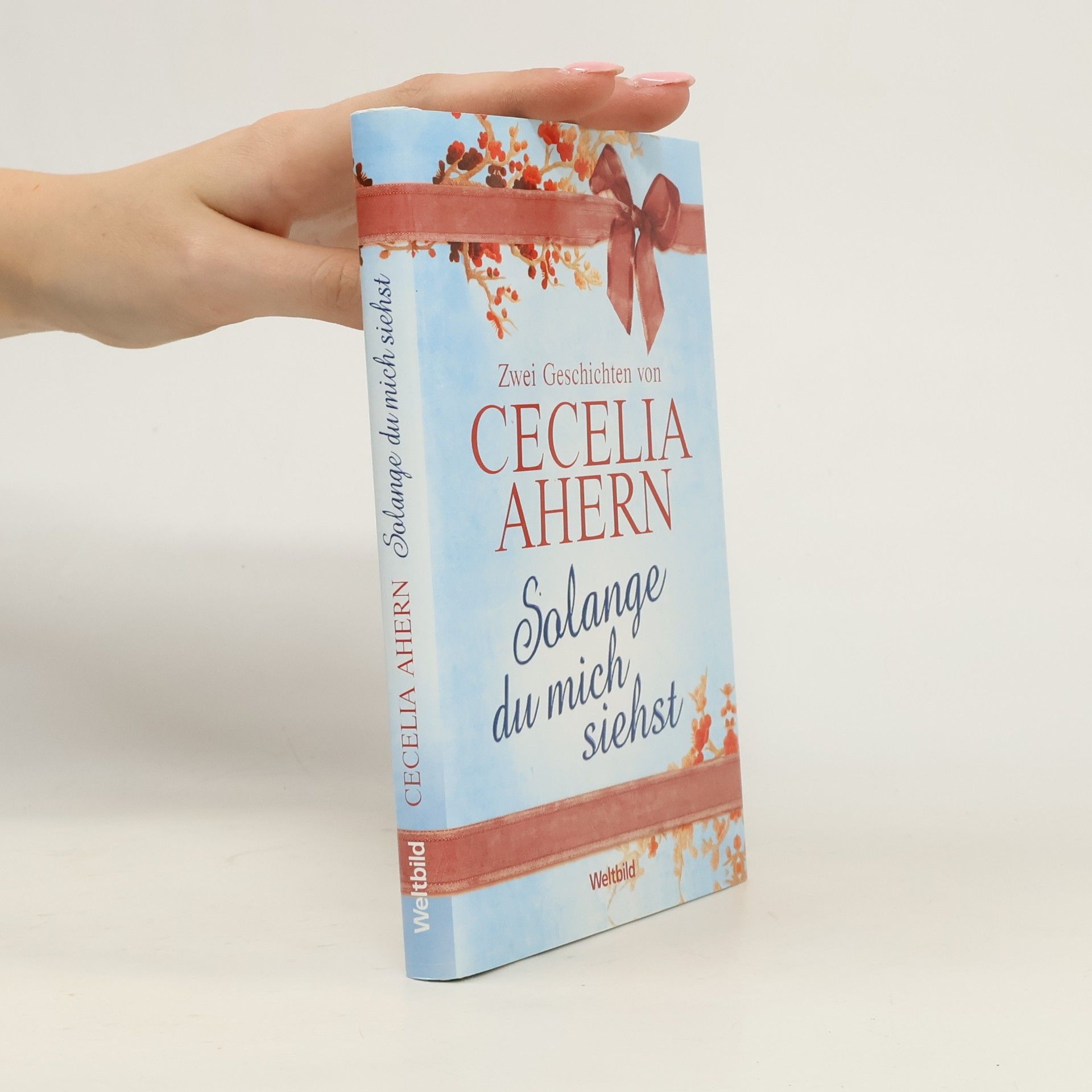 Cecelia Ahern Solange du mich siehst