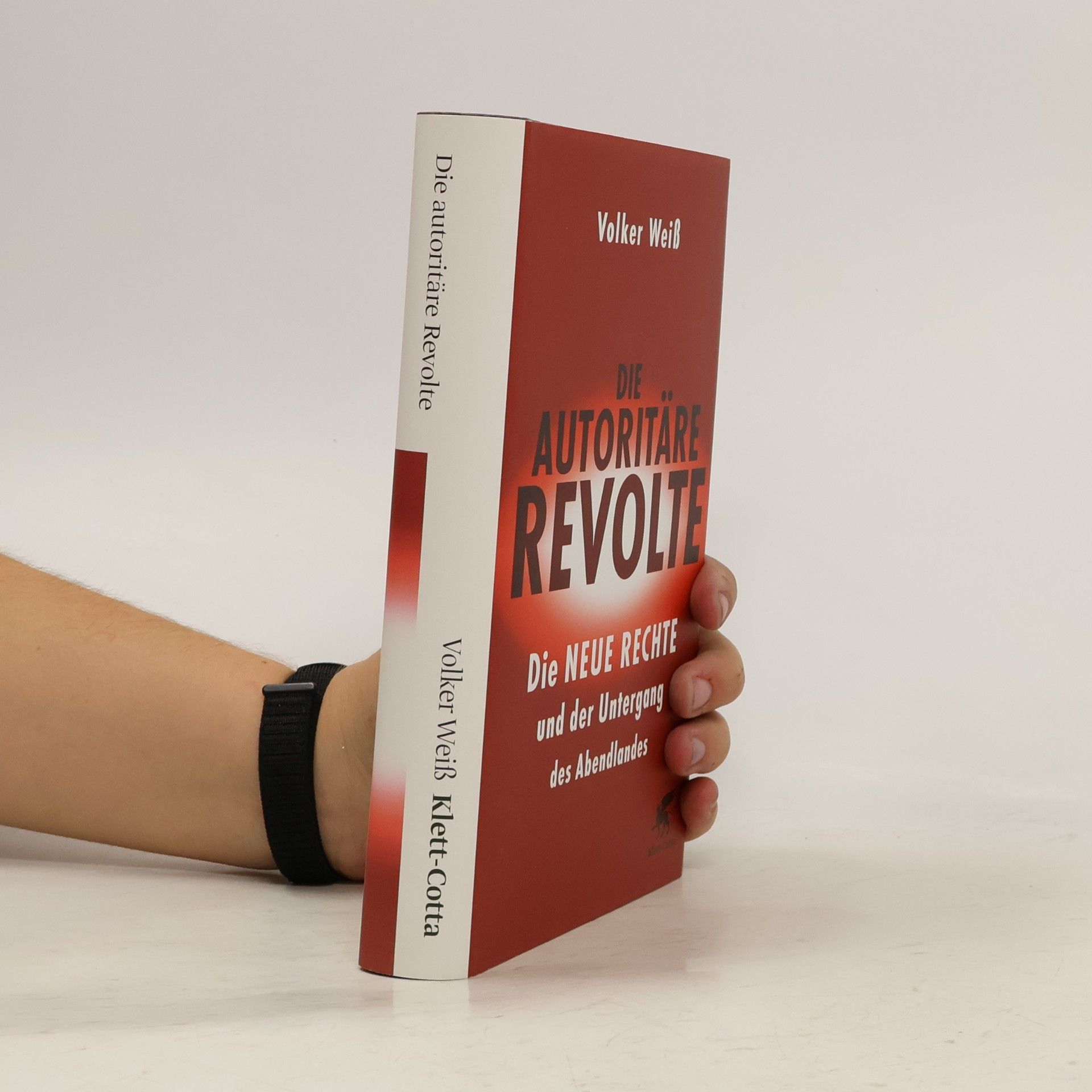 Volker Weiss Die autoritäre Revolte