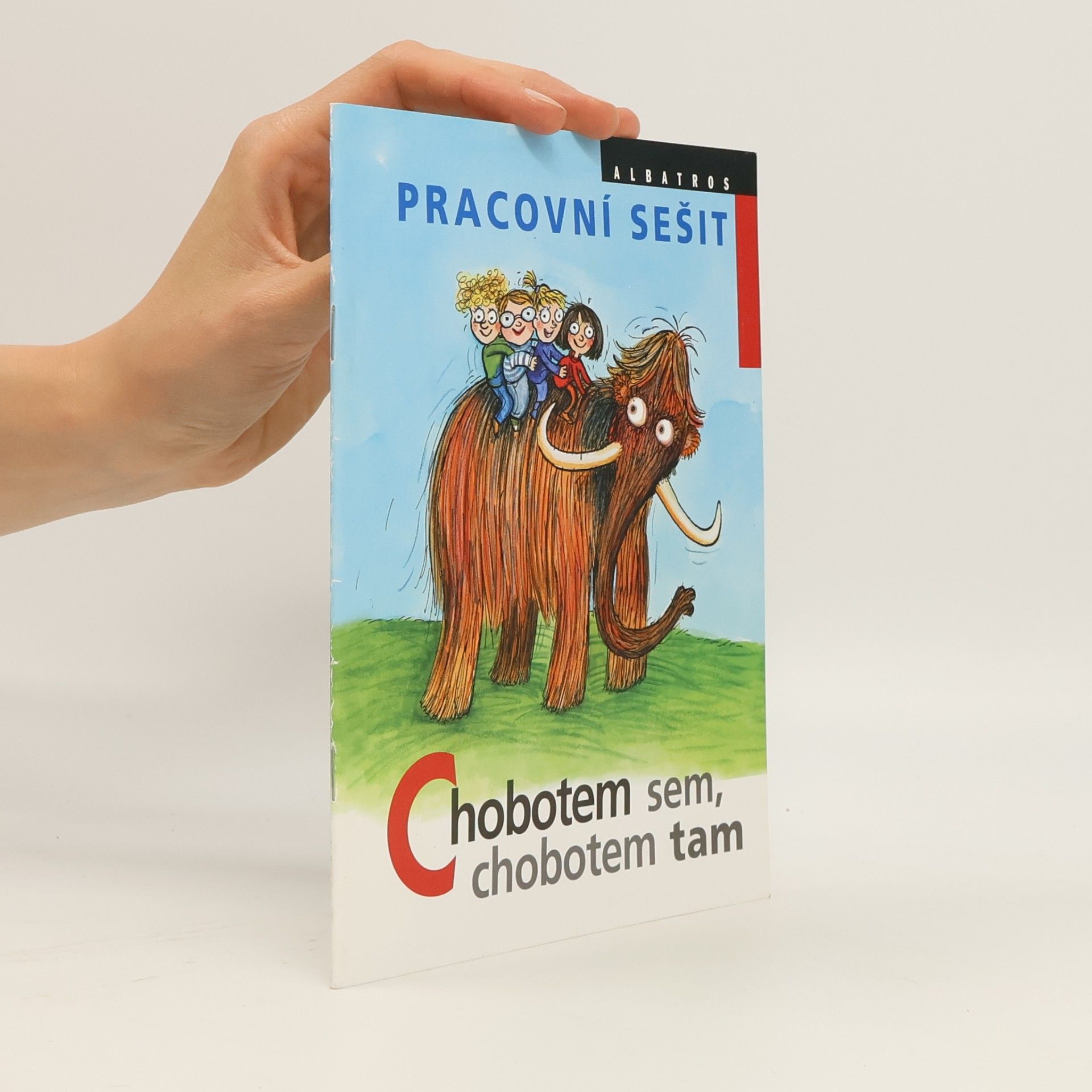 Ivona Březinová Chobotem sem, chobotem tam. Pracovní sešit