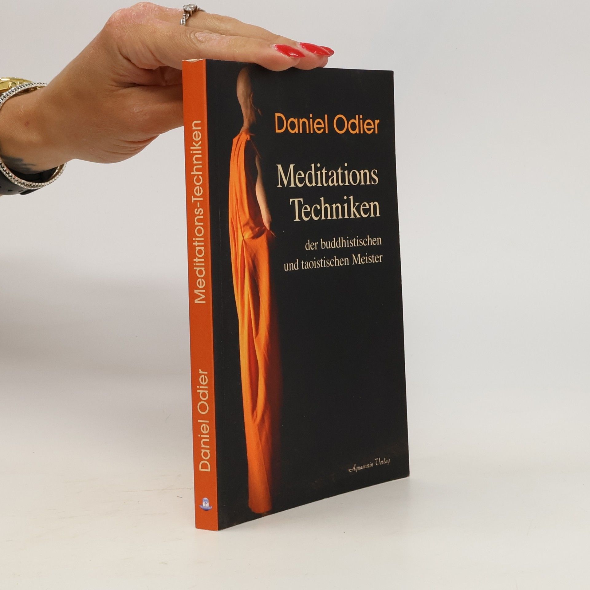 Meditations-Techniken der buddhistischen und taoistischen Meister