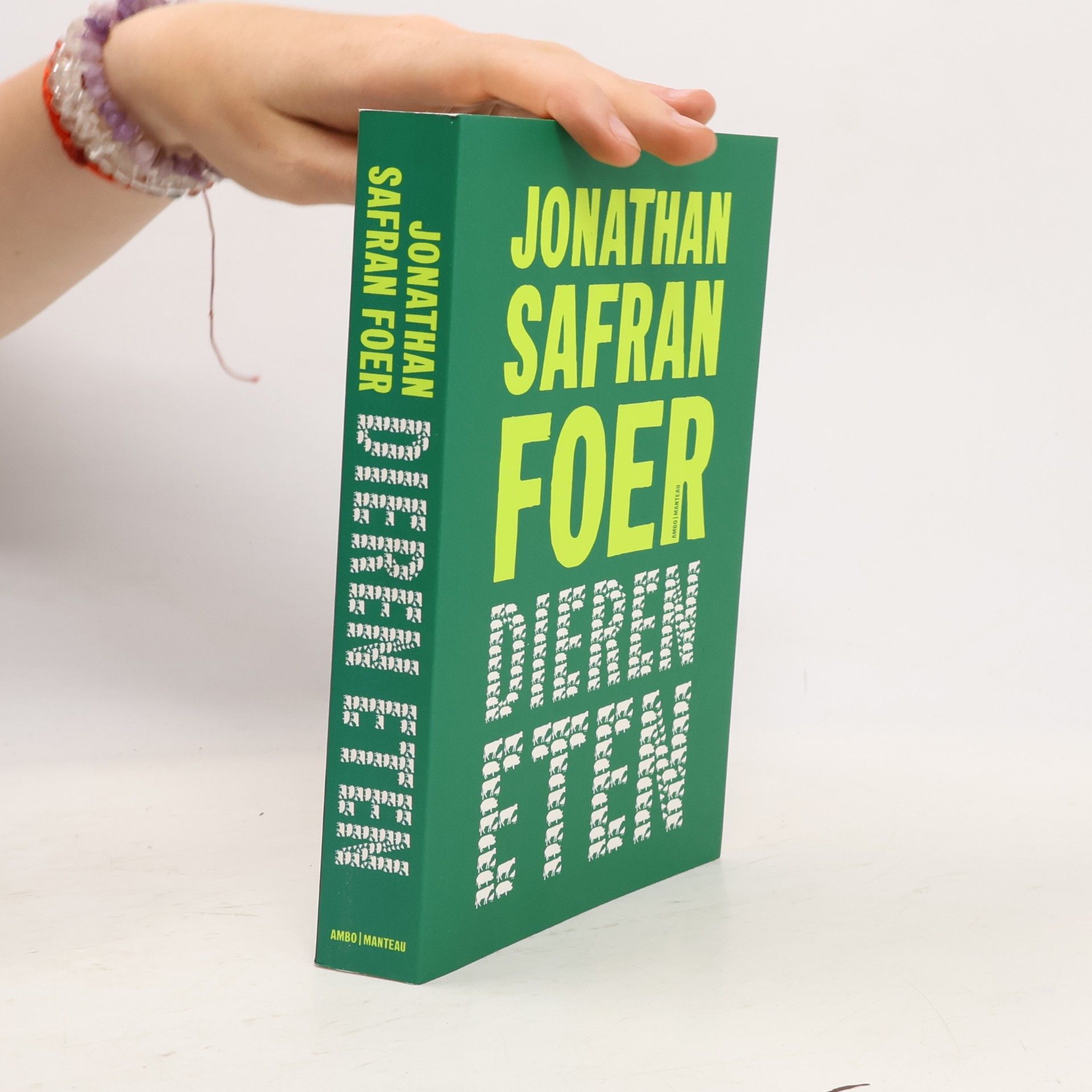 Jonathan Safran Foer Dieren eten / druk 4