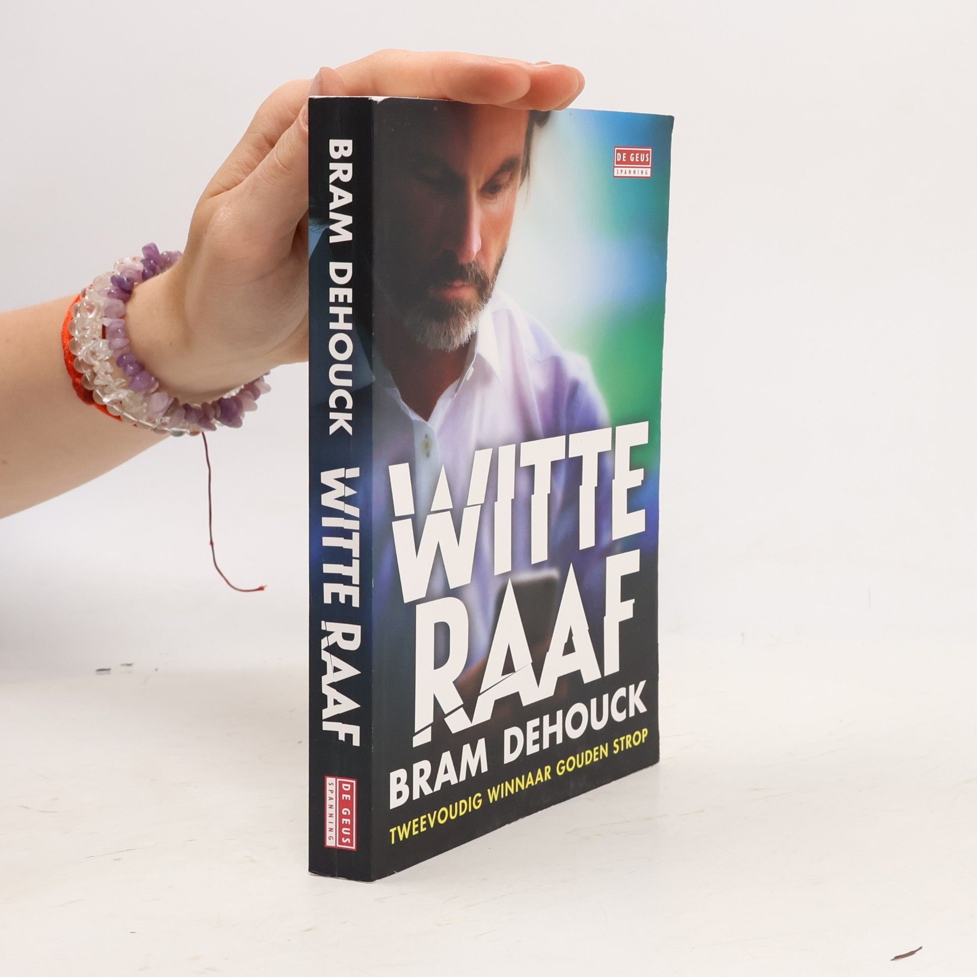 Bram Dehouck De Geus Spanning: Witte raaf