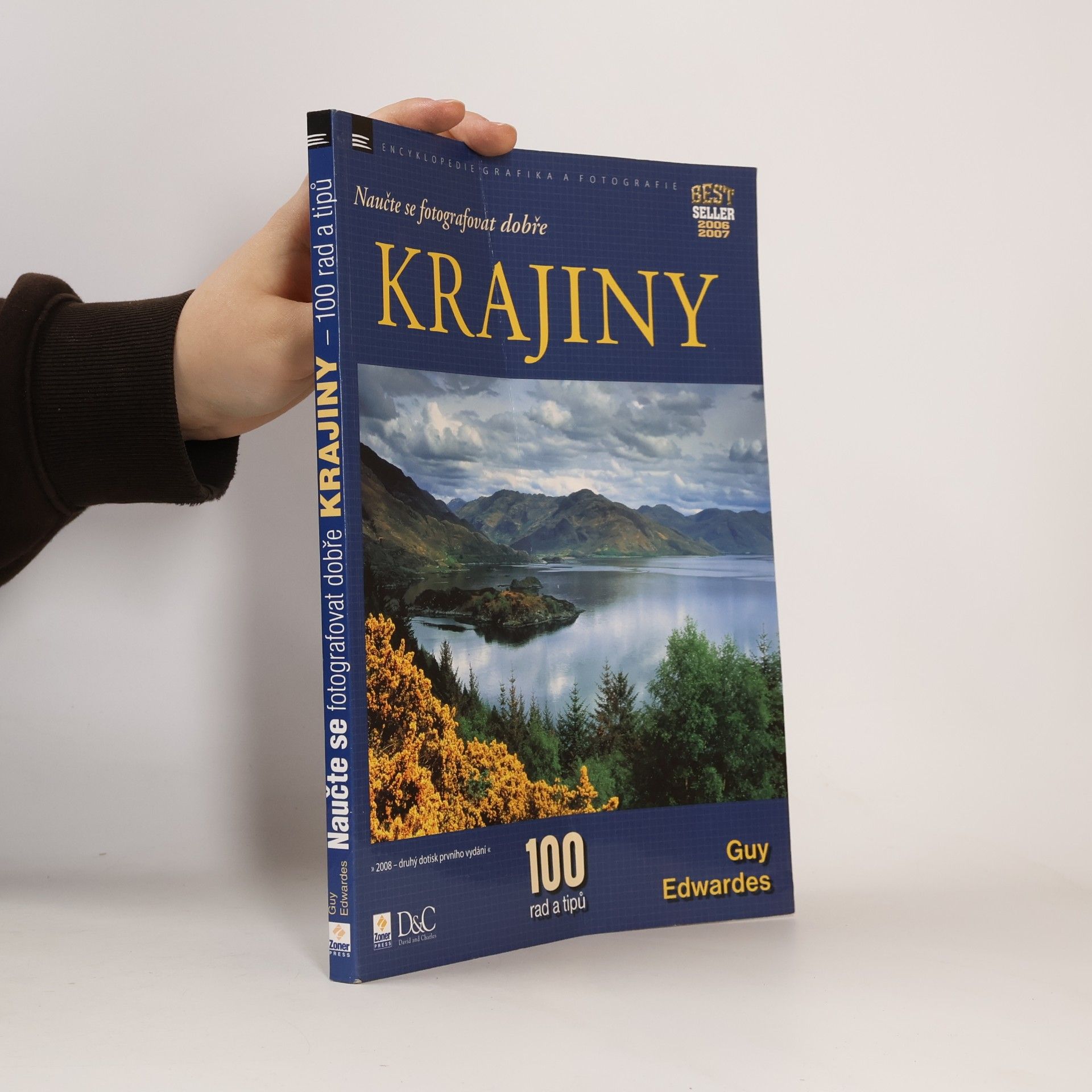 Guy Edwardes Naučte se fotografovat dobře krajiny. 100 rad a tipů