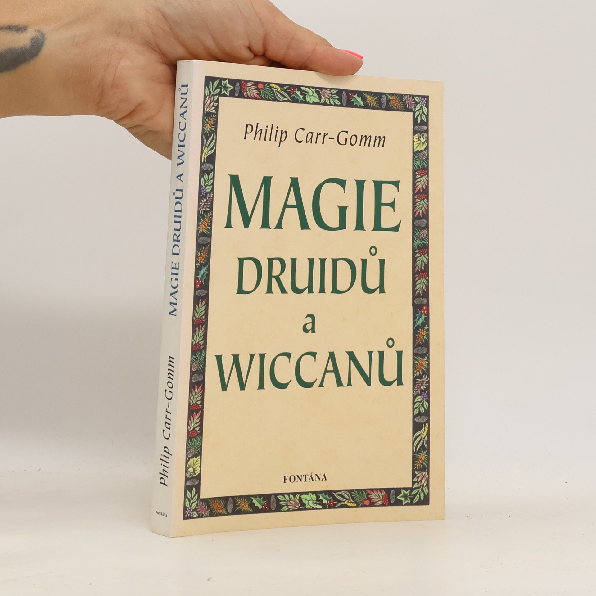 Philip Carr-Gomm Magie druidů a wiccanů
