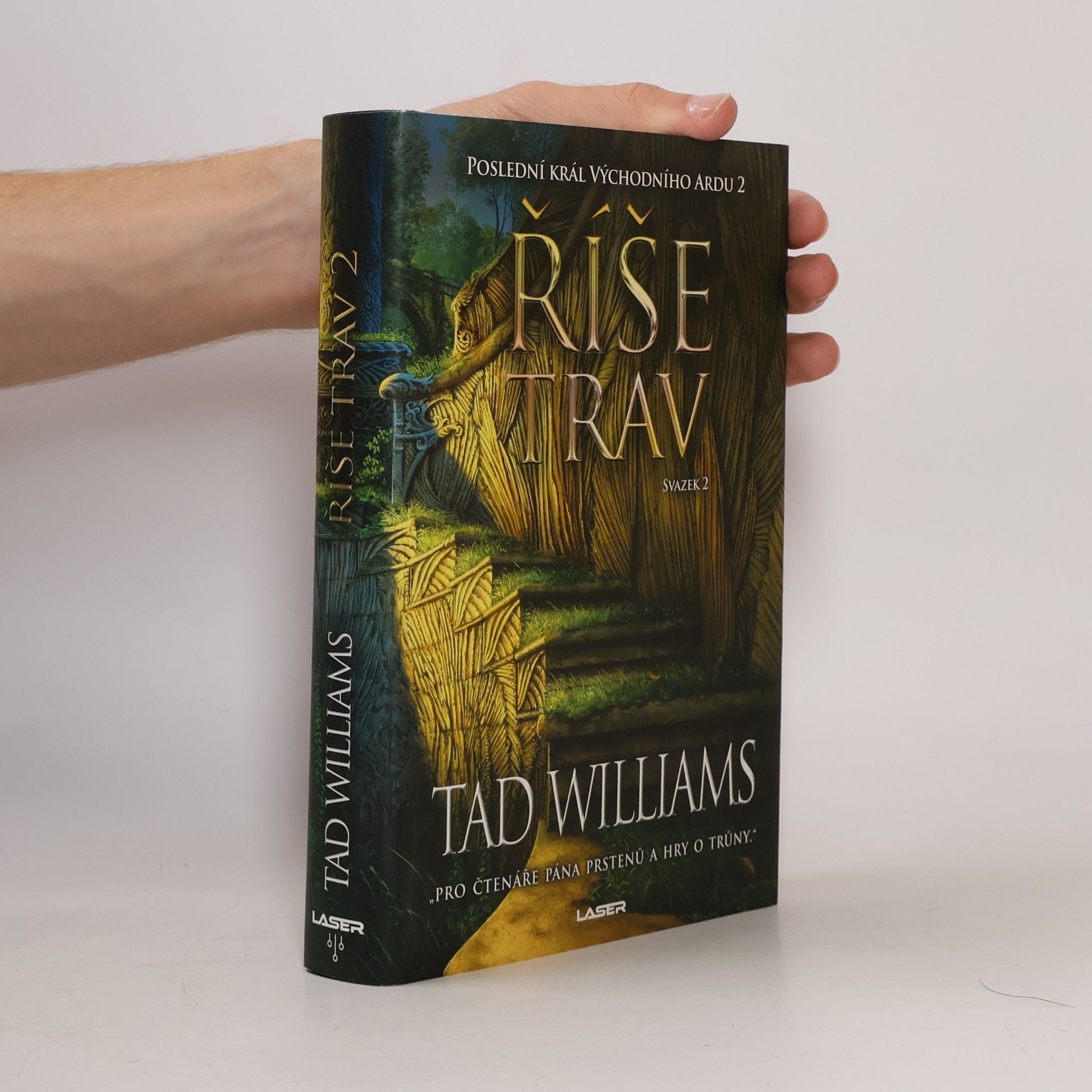 Tad Williams Říše trav: Poslední král Východního Ardu. 2. Svazek 2