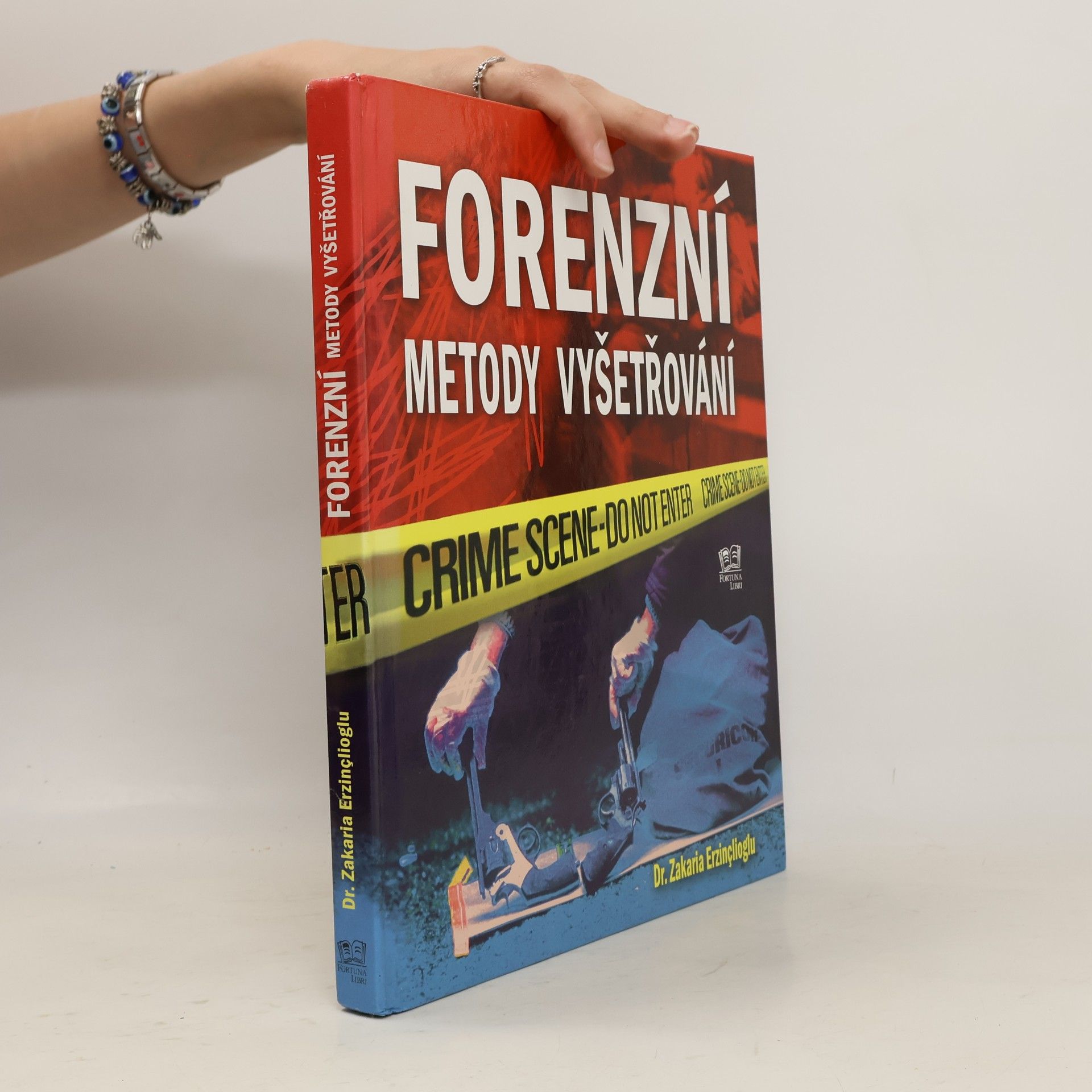 Zakaria Erzinçlioglu Forenzní metody vyšetřování