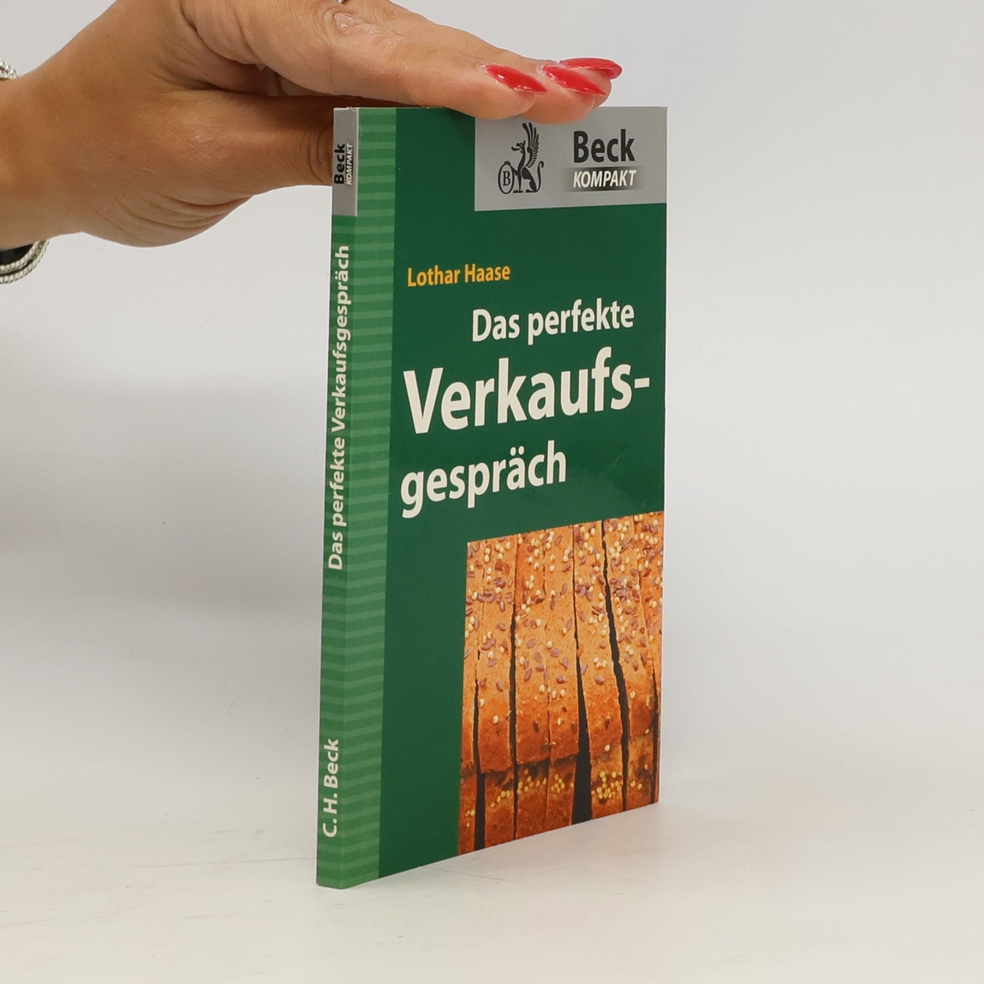 Lothar Haase Beck Kompakt: Das perfekte Verkaufsgespräch