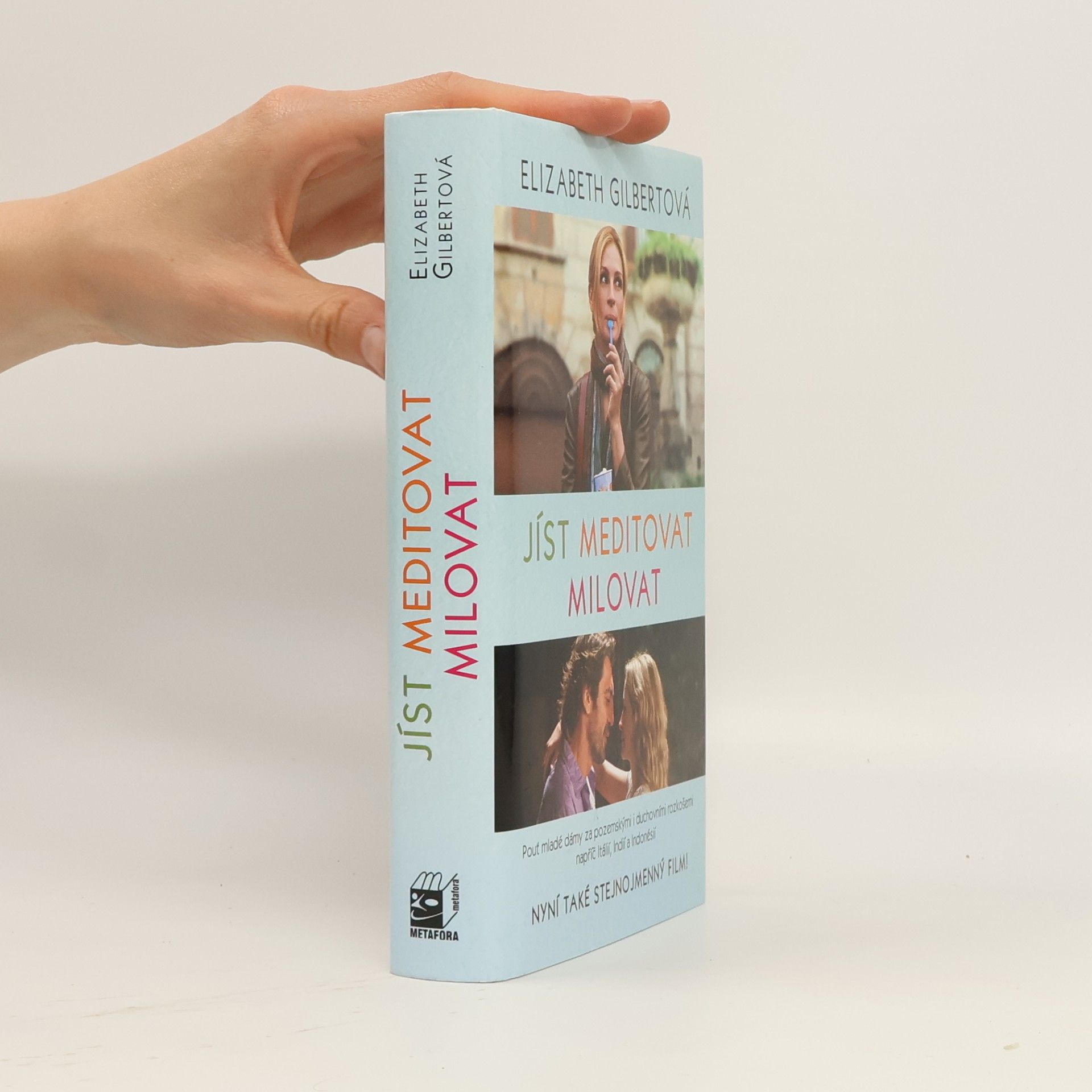 Elizabeth Gilbert Jíst, meditovat, milovat