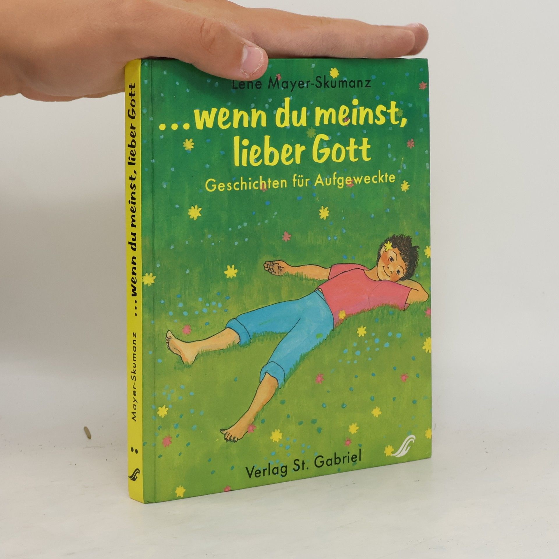 Lene Mayer-Skumanz ... wenn du meinst, lieber Gott
