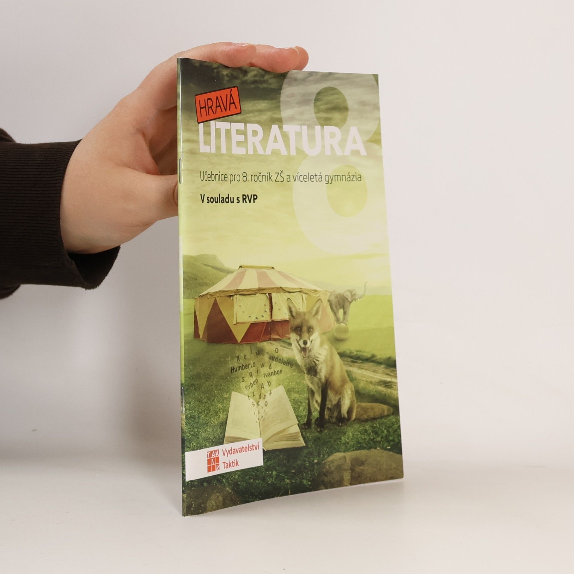 Michaela Jindráčková Hravá literatura: učebnice pro 8. ročník ZŠ a víceletá gymnázia