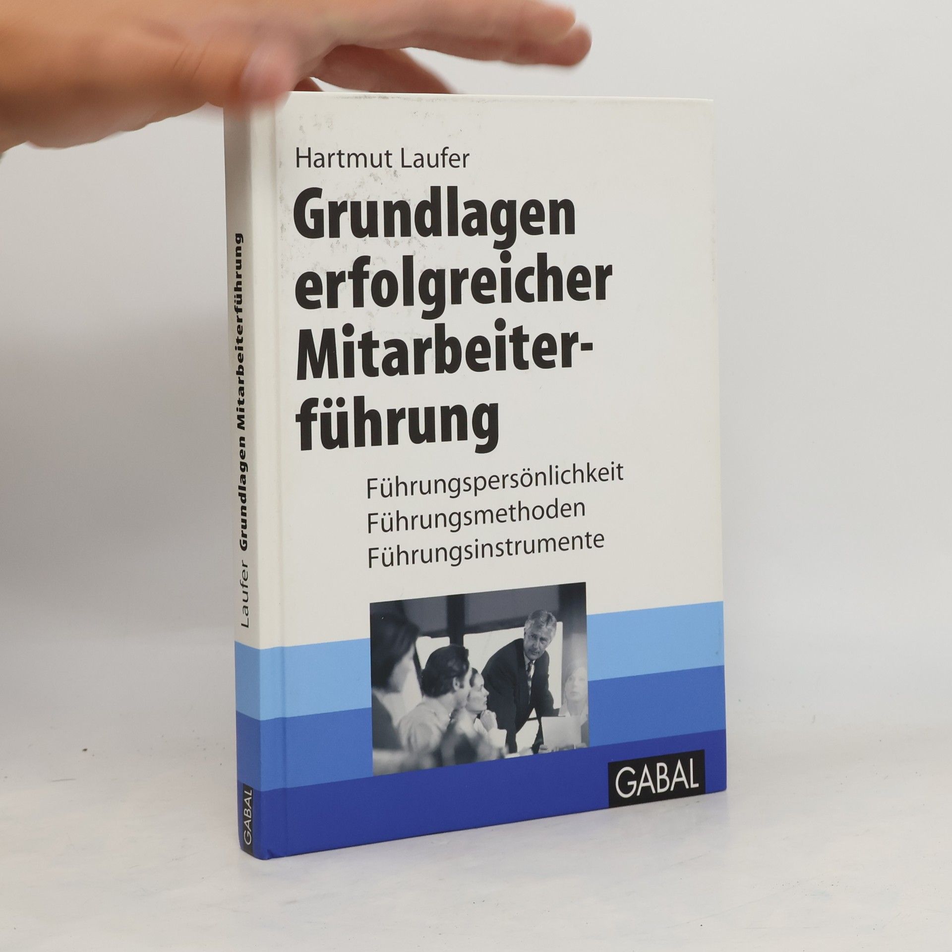 Hartmut Laufer Grundlagen erfolgreicher Mitarbeiterführung