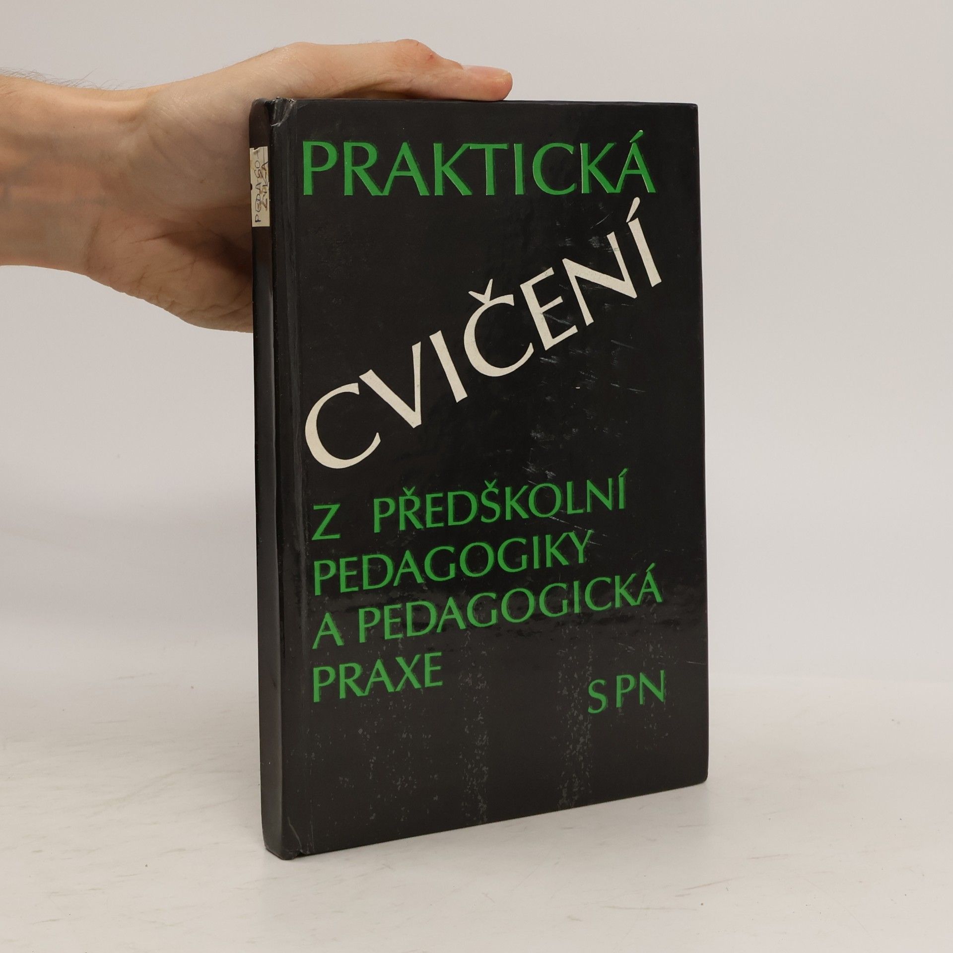 Marta Kremličková Praktická cvičení z předškolní pedagogiky a pedagogická praxe