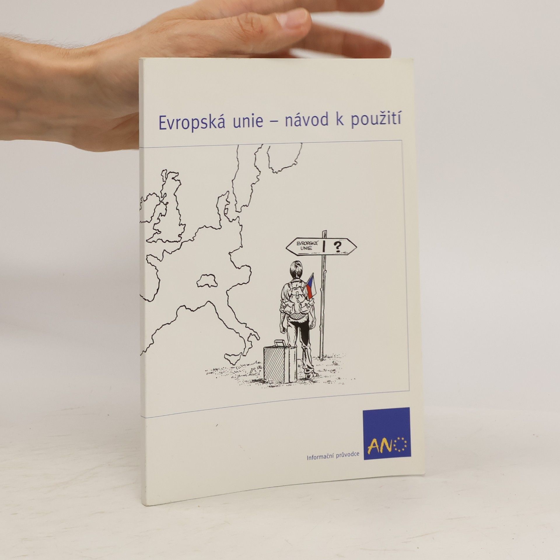 Karel Škácha Evropská unie - návod k použití