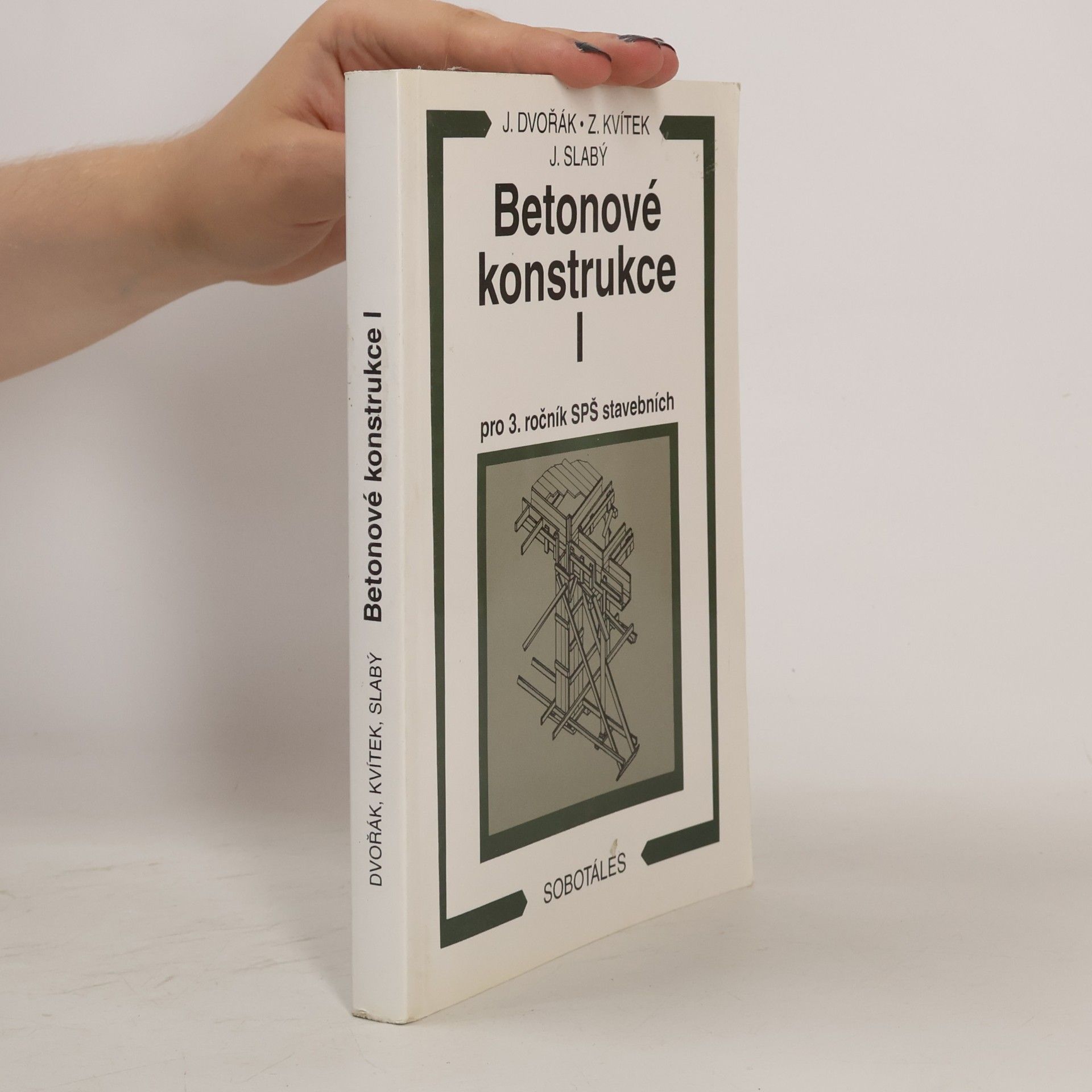 Jiří Slabý Betonové konstrukce I pro 3. ročník SPŠ stavebních