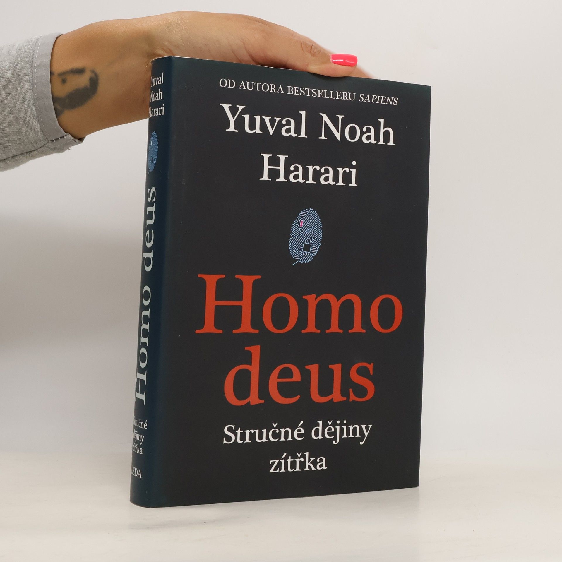 Yuval Noah Harari Homo deus. Stručné dějiny zítřka