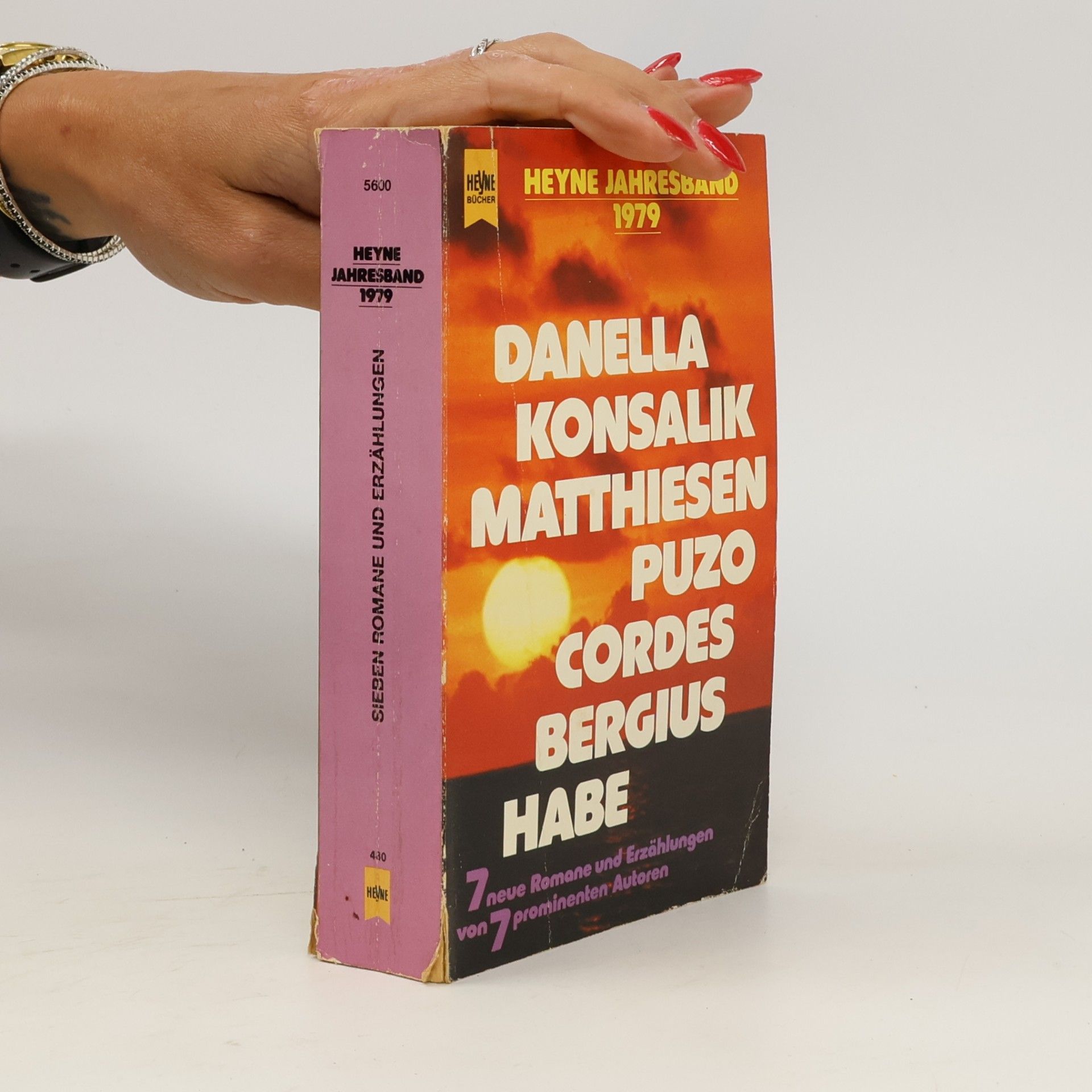 Kolektiv autorů Danella. Konsalik. Matthiesen. Puzo. Cordes. Bergius. Habe - 7 neune Romane und Erzählungen von 7 prominenten Autoren