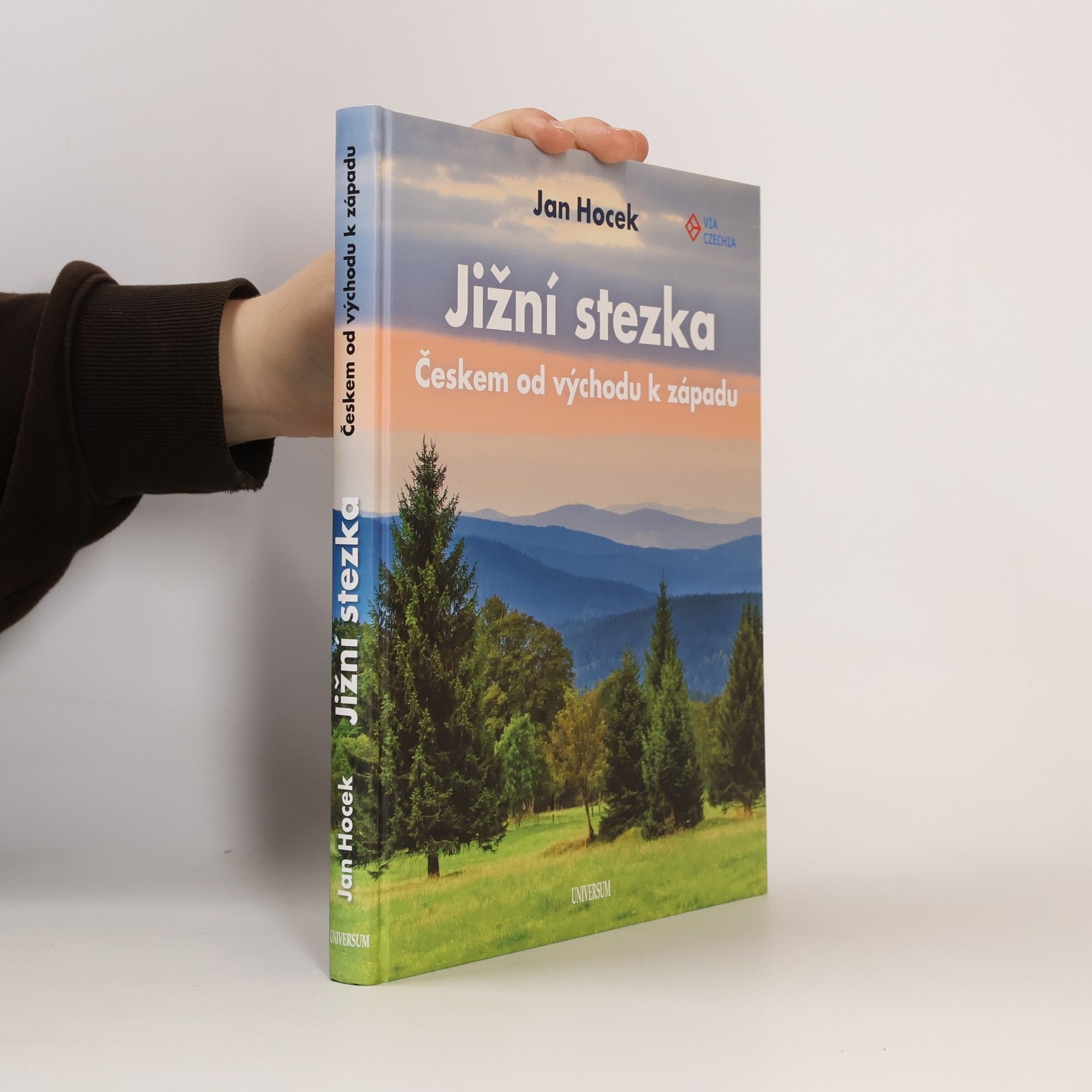 Jan Hocek Jižní stezka Českem od východu k západu