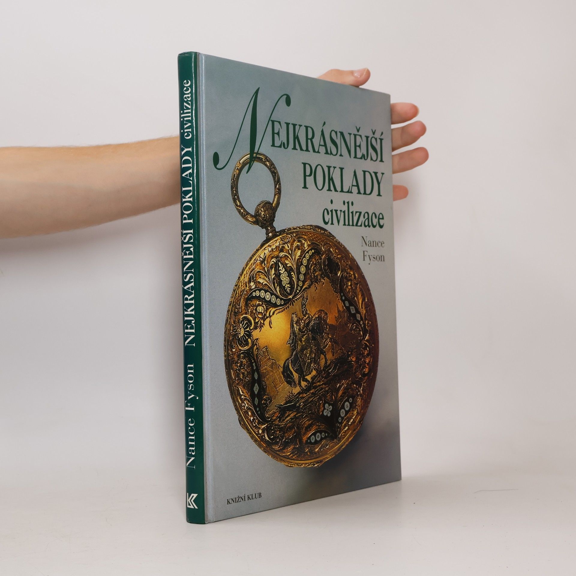 Nance Lui Fyson Nejkrásnější poklady civilizace