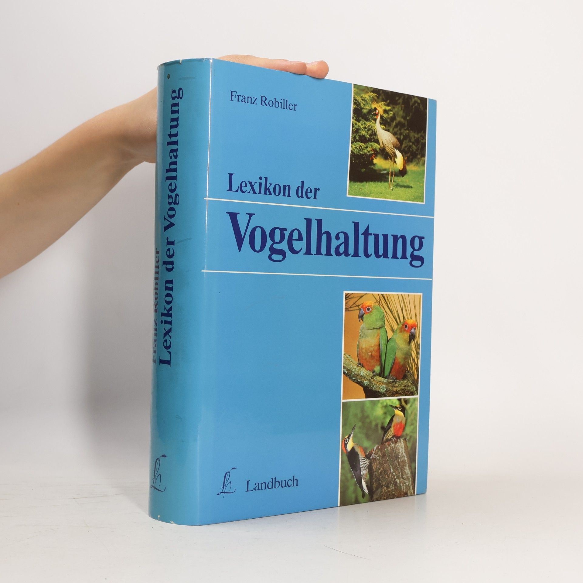 Franz Robiller Lexikon der Vogelhaltung