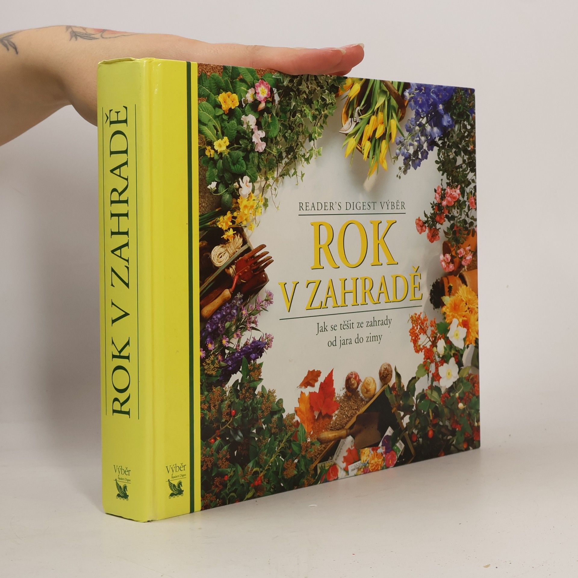 Kolektiv autorů Rok v zahradě. Jak se těšit ze zahrady od jara do zimy