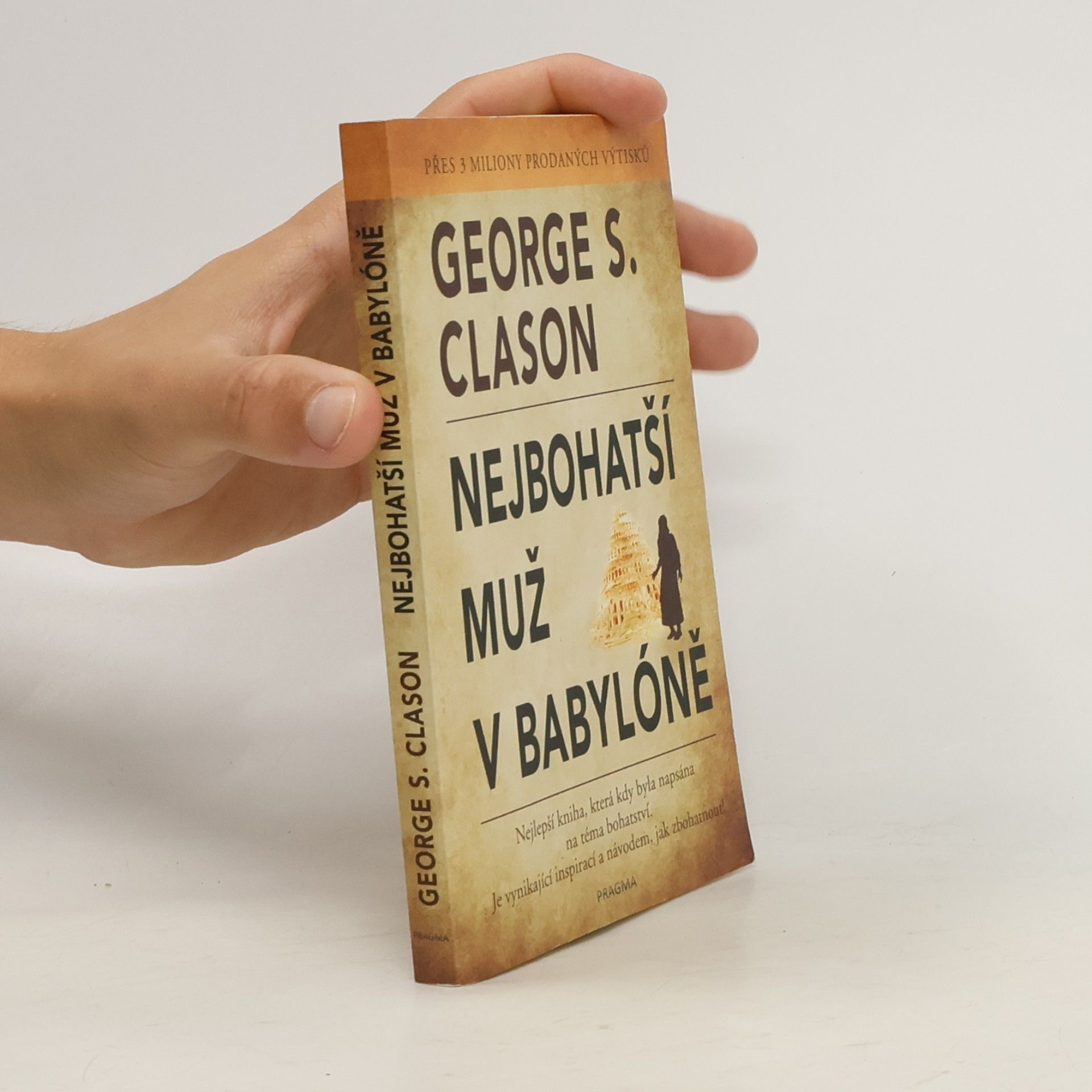 George S. Clason Nejbohatší muž v Babylóně