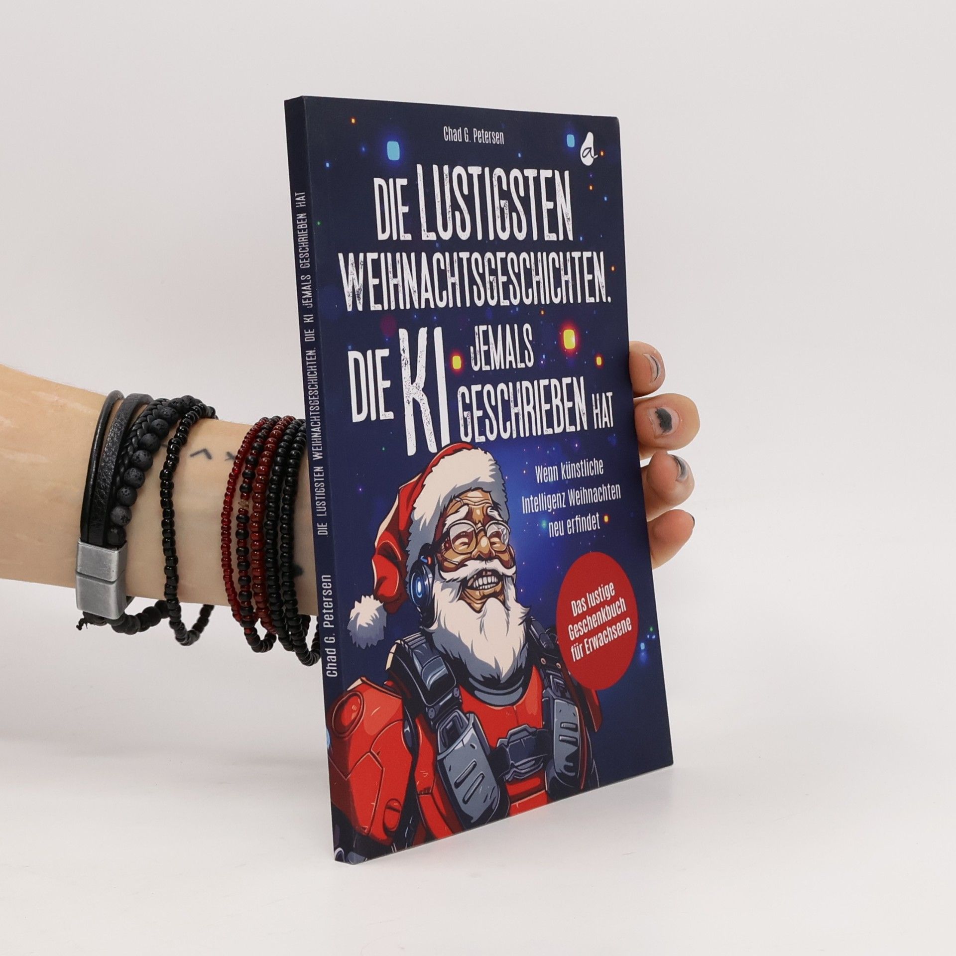 Chad G. Petersen Die lustigsten Weihnachtsgeschichten, die KI jemals geschrieben hat