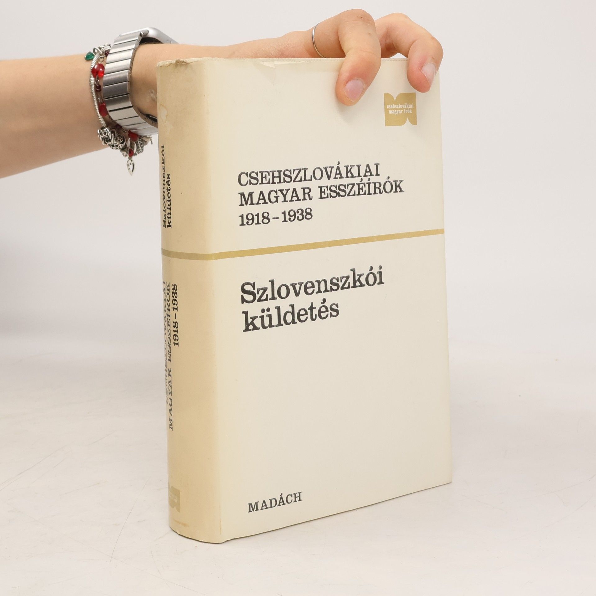 Zoltán Szeberényi Csehszlovákiai magyar esszéírôok 1918-1938. Szlovenszkói küldetés