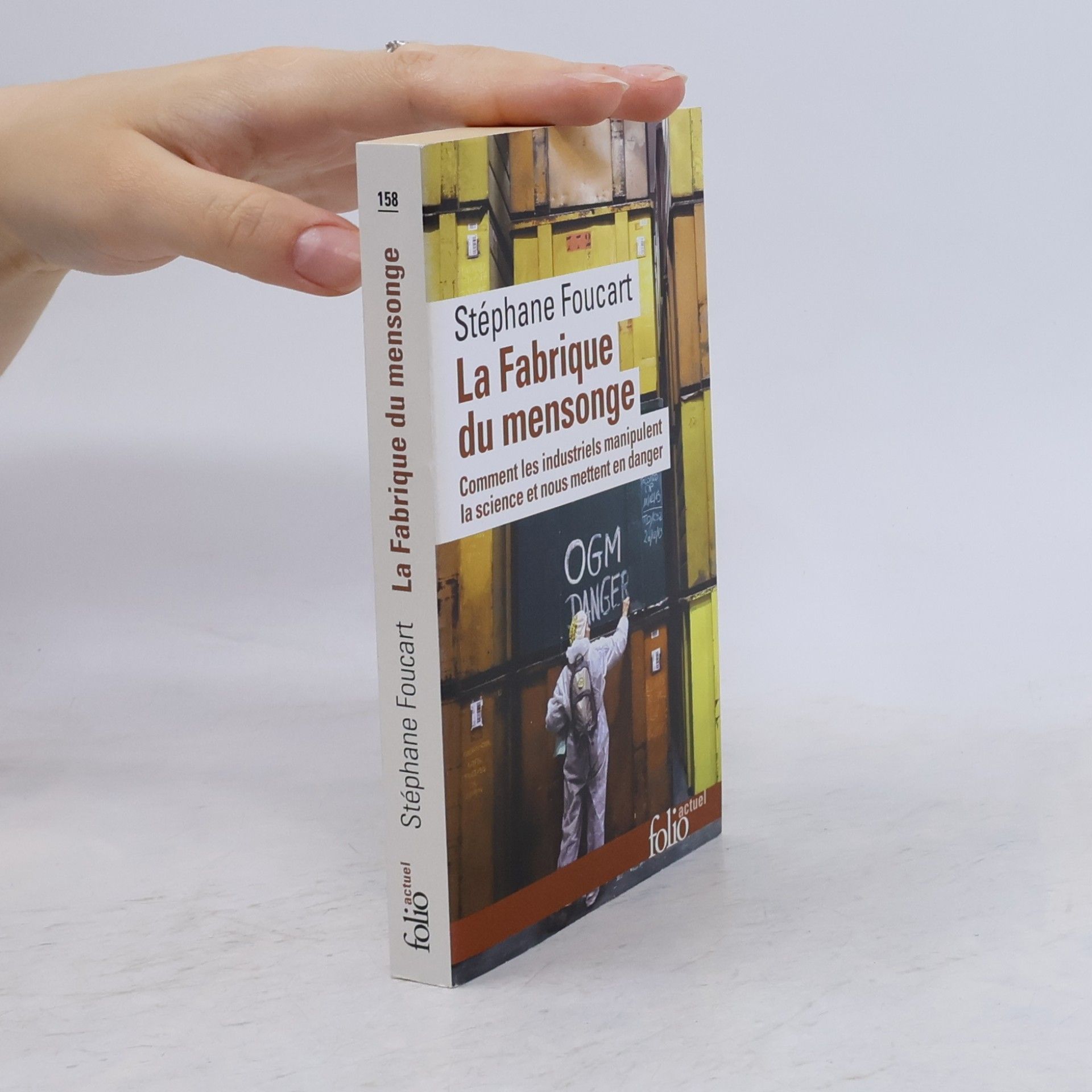 Stéphane Foucart La Fabrique du mensonge