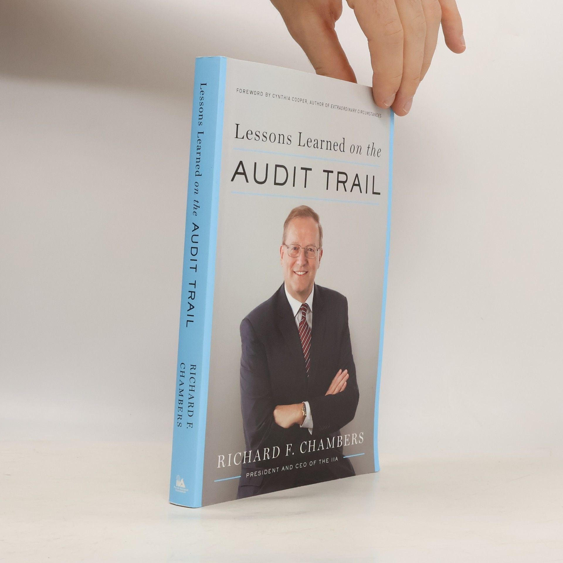 Richard F. Chambers Lessons Learned on the Audit Trail