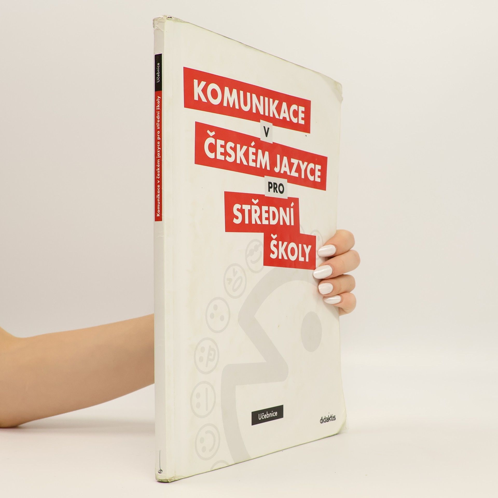 Olga Čelišová Komunikace v českém jazyce pro střední školy