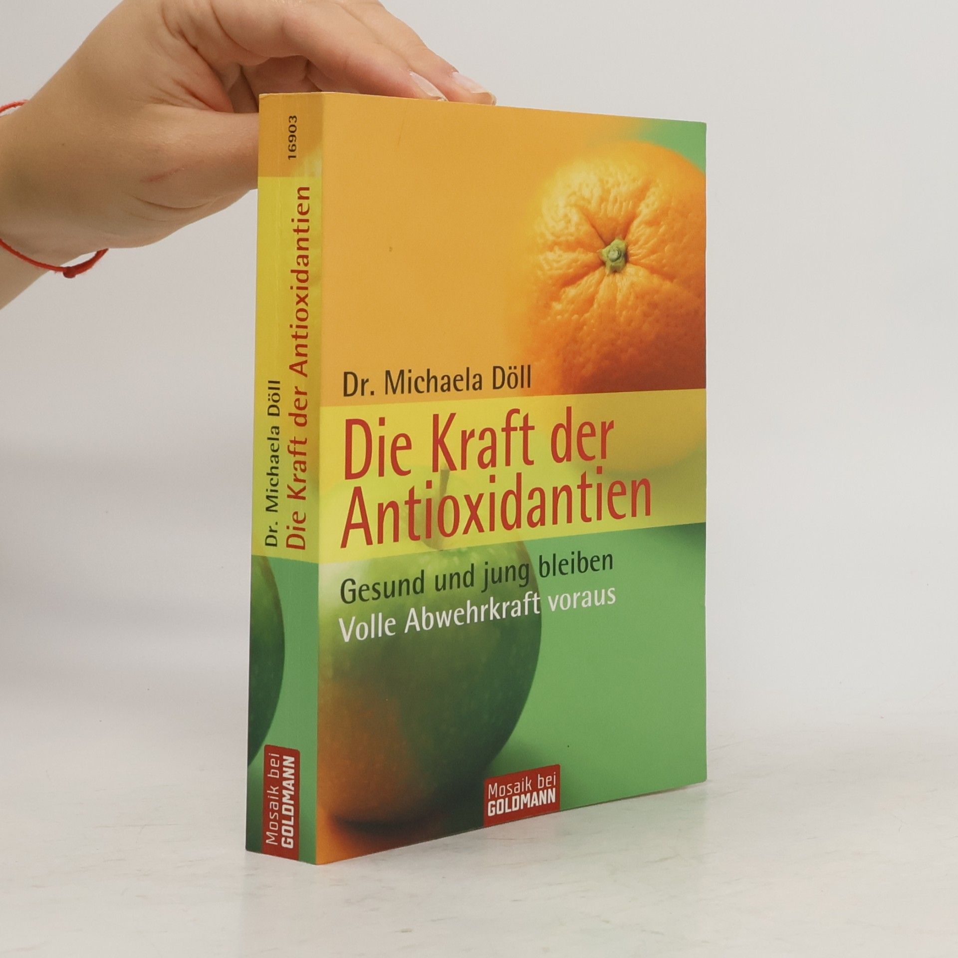 Michael A. Doll Die Kraft der Antioxidantien