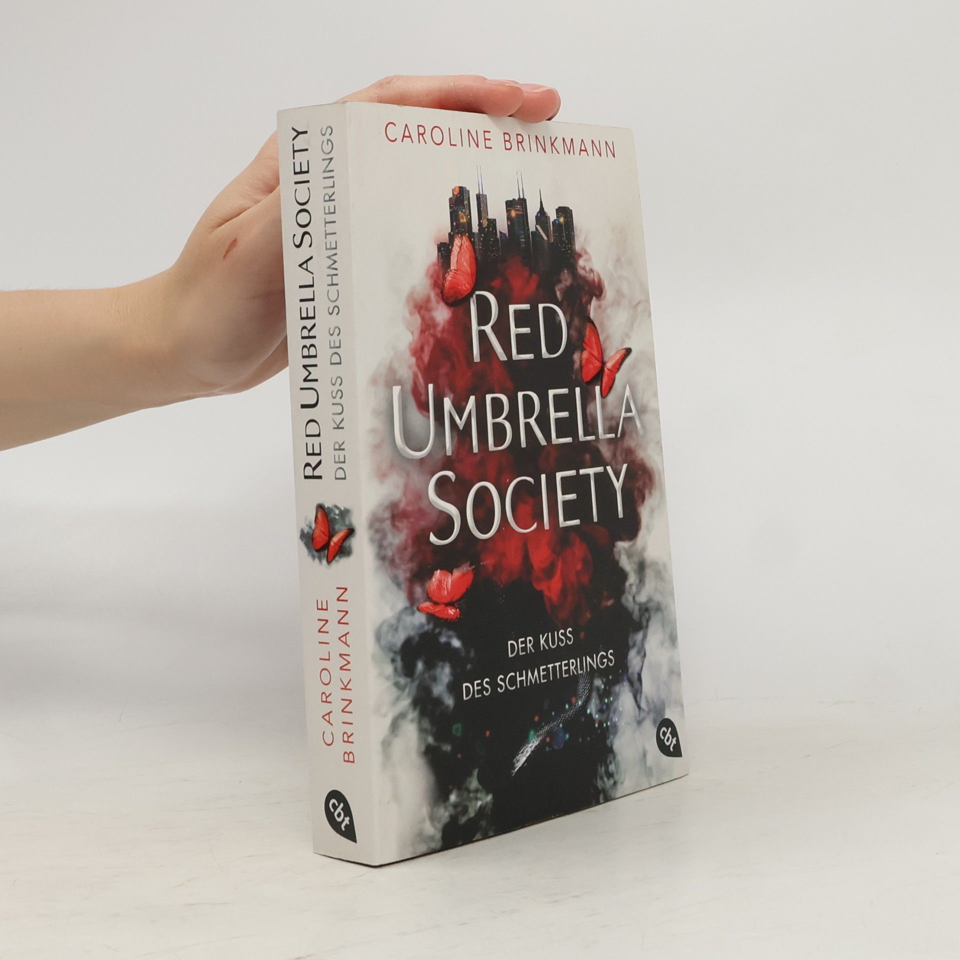 Caroline Brinkmann Red Umbrella Society - Der Kuss des Schmetterlings