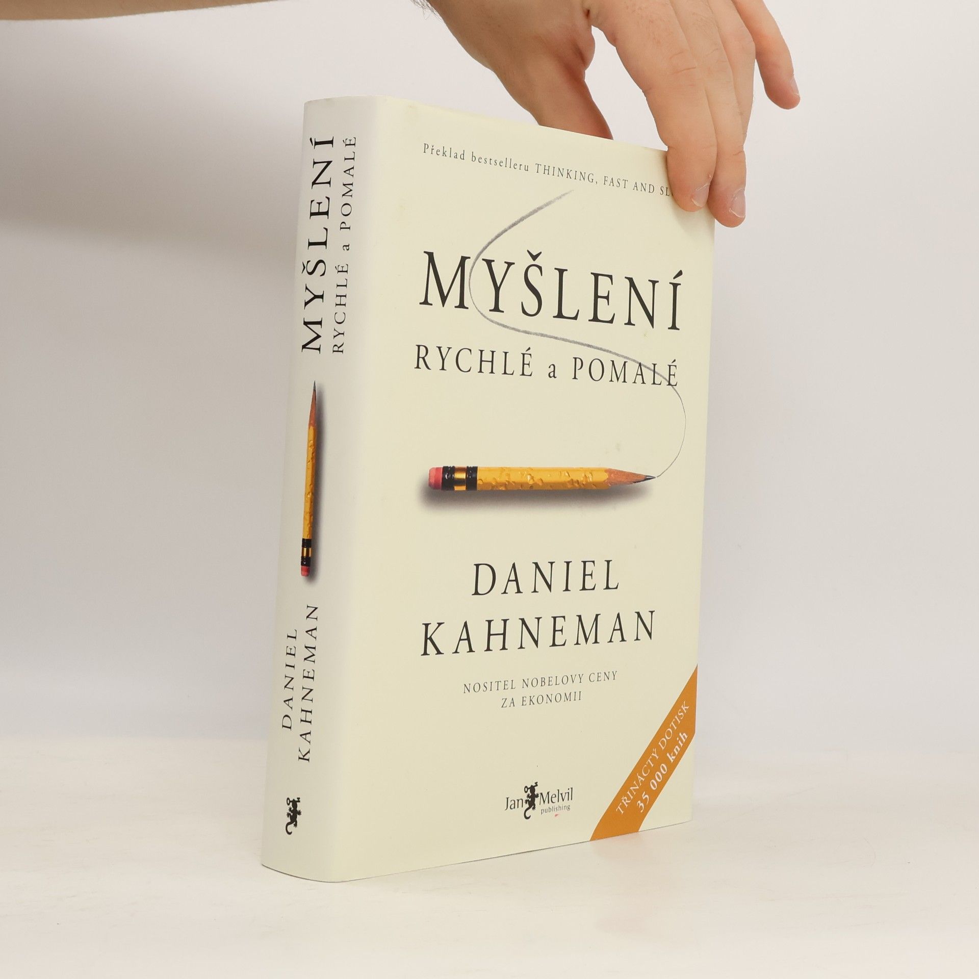 Daniel Kahneman Myšlení: Rychlé a pomalé