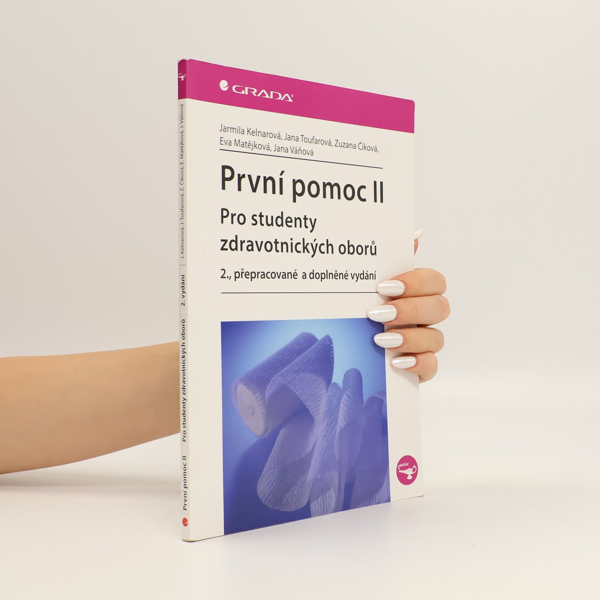 Zuzana Číková První pomoc pro studenty zdravotnických oborů ll. 2. přepracované a doplněné vydání