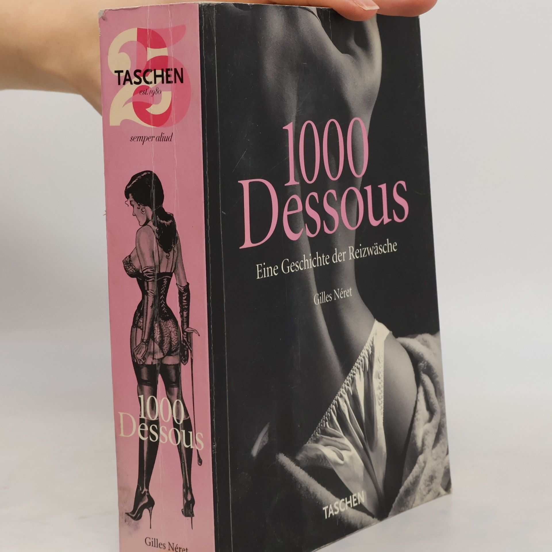 Gilles Néret 1000 Dessous