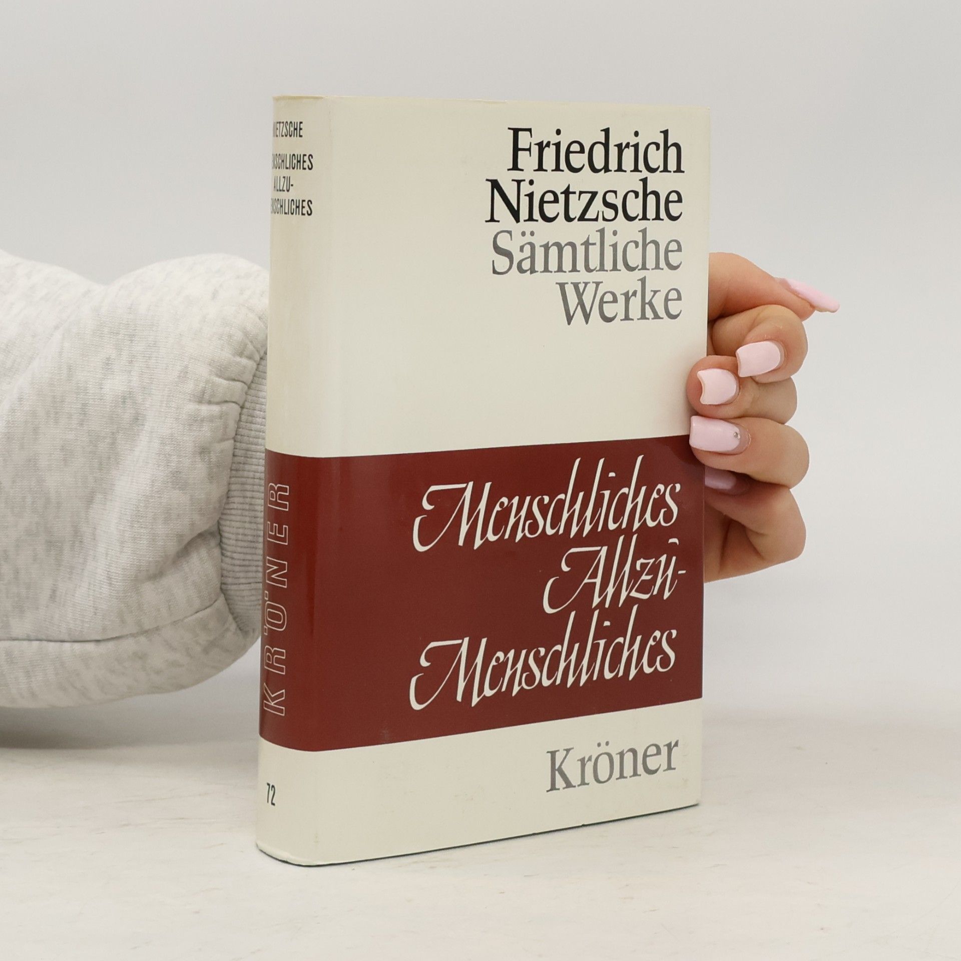 Friedrich Wilhelm Nietzsche Menschliches, Allzumenschliches