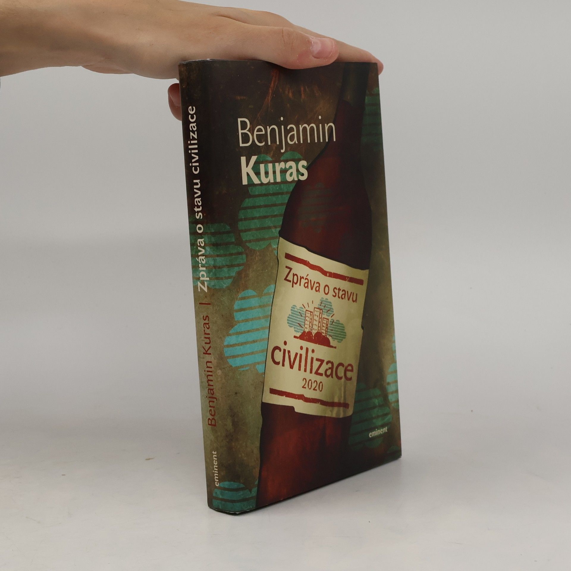 Benjamin Kuras Zpráva o stavu civilizace
