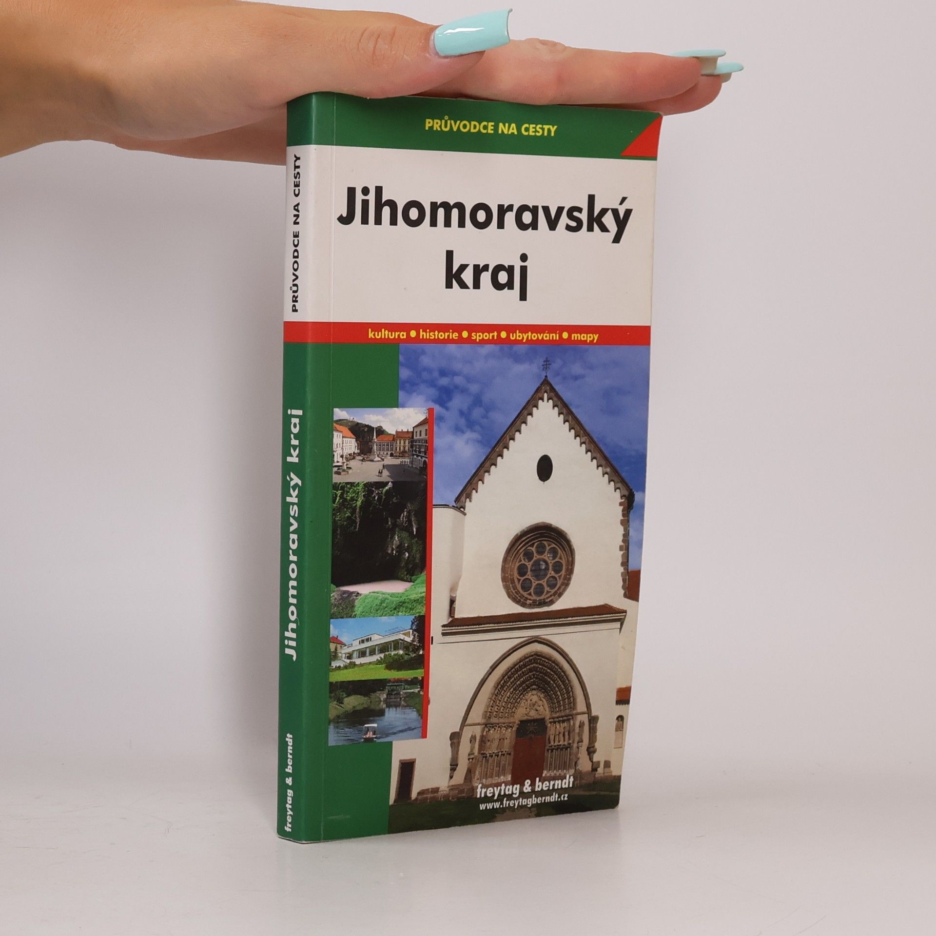 Marek Podhorský Jihomoravský kraj : průvodce na cesty