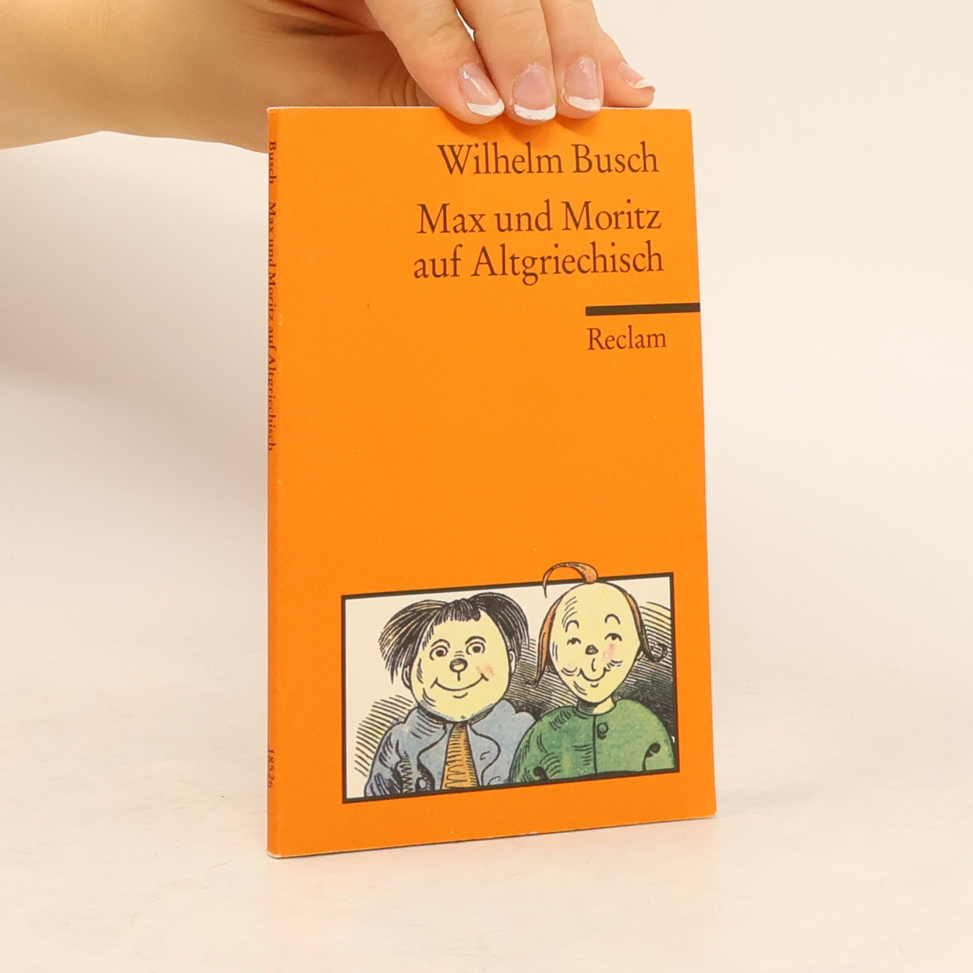 Wilhelm Busch Reclams Universal-Bibliothek: Max und Moritz auf Altgriechisch