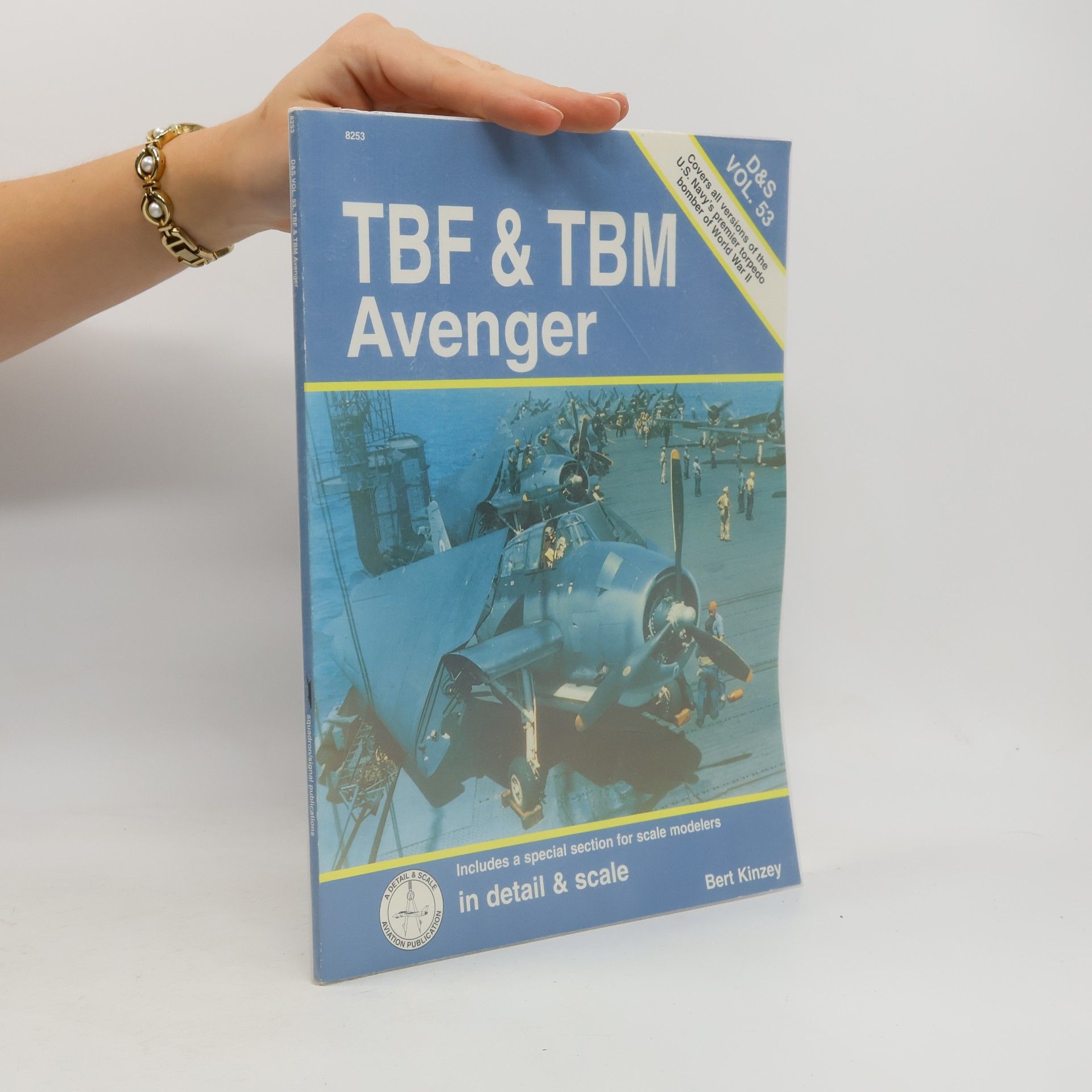 Bert Kinzey Detail & Scale - 53: TBF/TBM Avenger