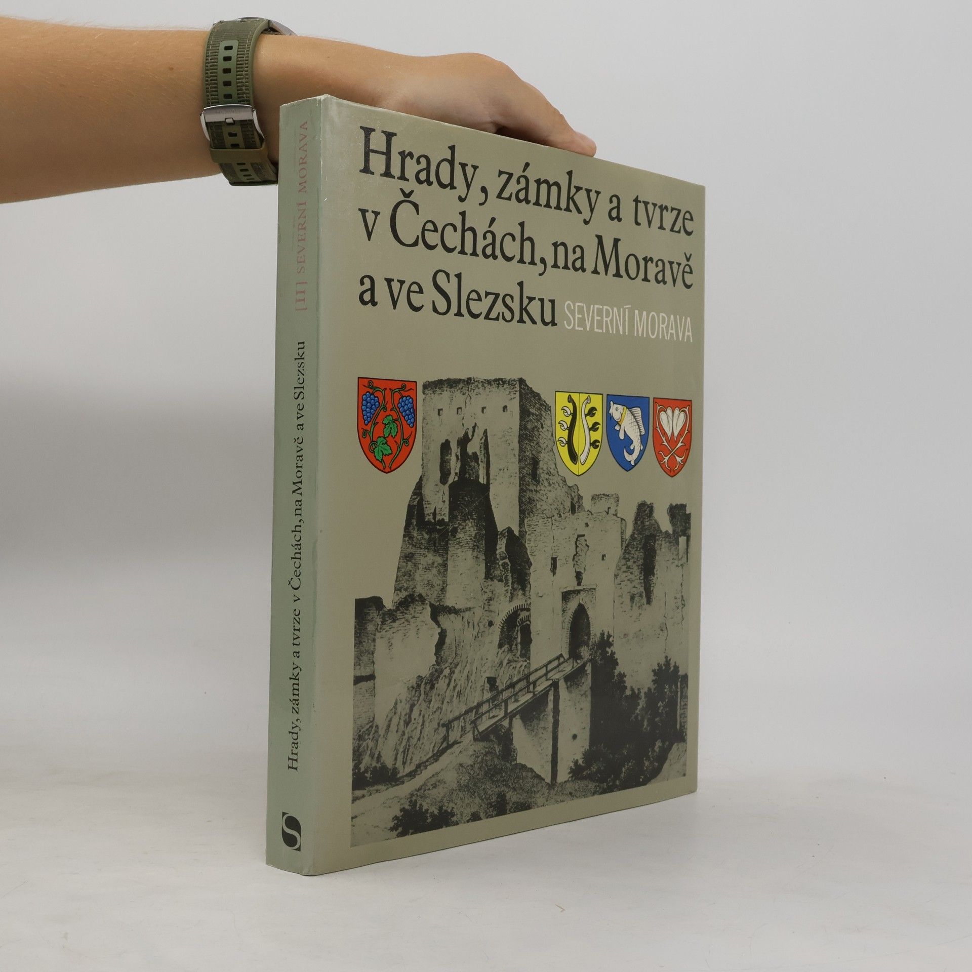 Autorenkollektiv Hrady, zámky a tvrze v Čechách, na Moravě a ve Slezsku II. Severní Morava