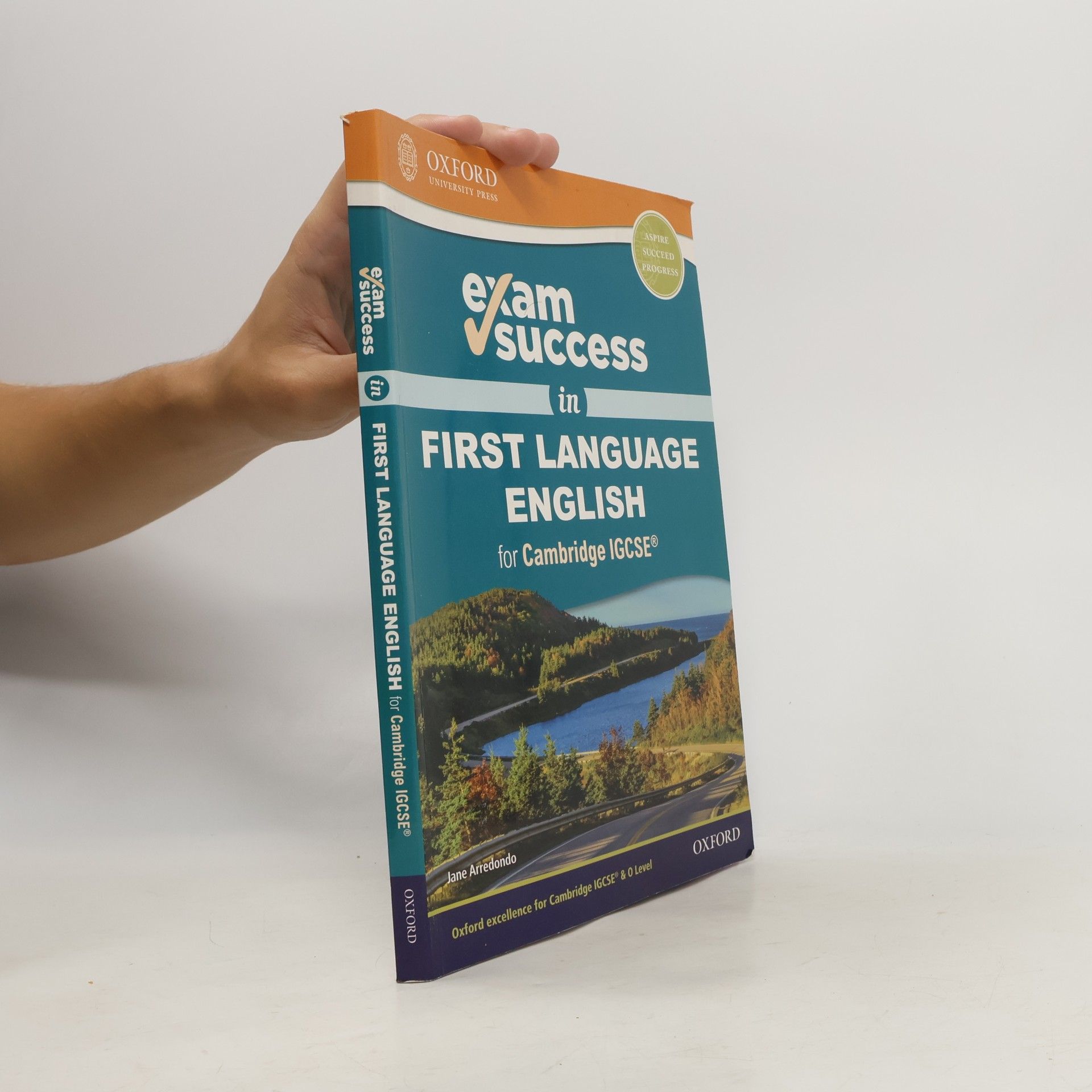 Jane Arredondo Exam Success in First Language English for Cambridge IGCSE®