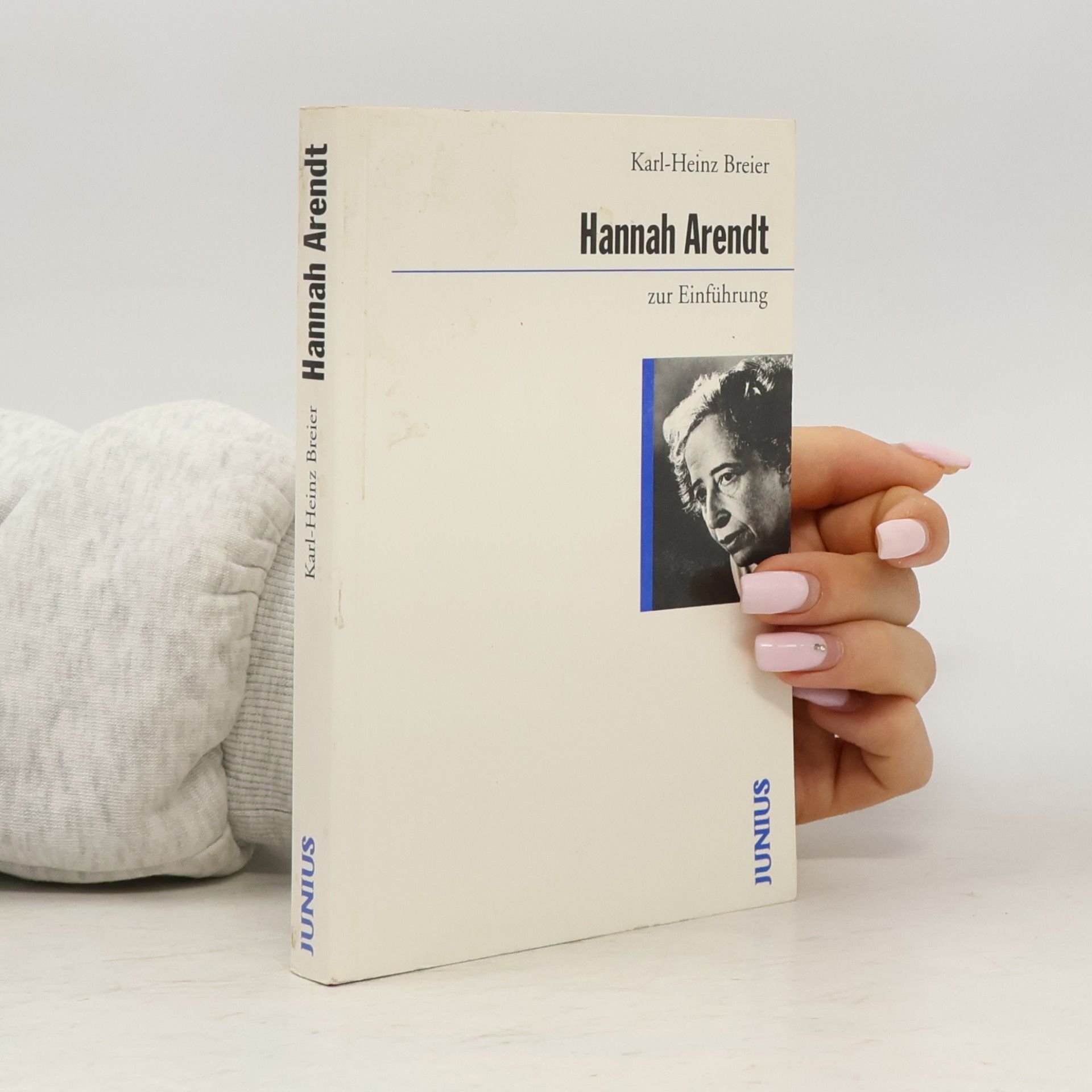Karl Heinz Breier Hannah Arendt zur Einführung