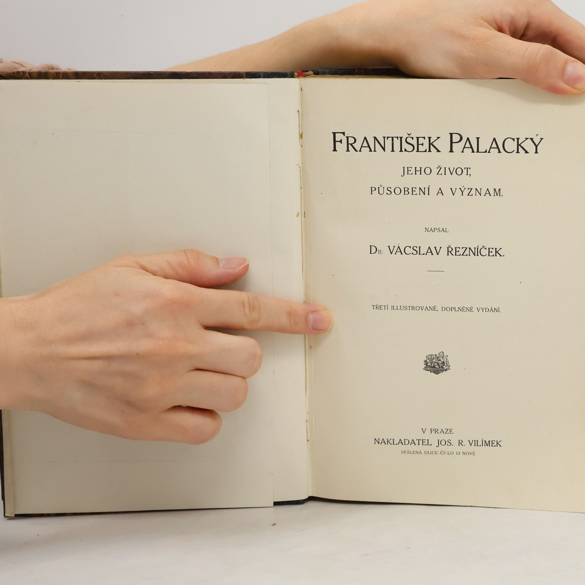 Václav Řezníček František Palacký. Jeho život, působení a význam