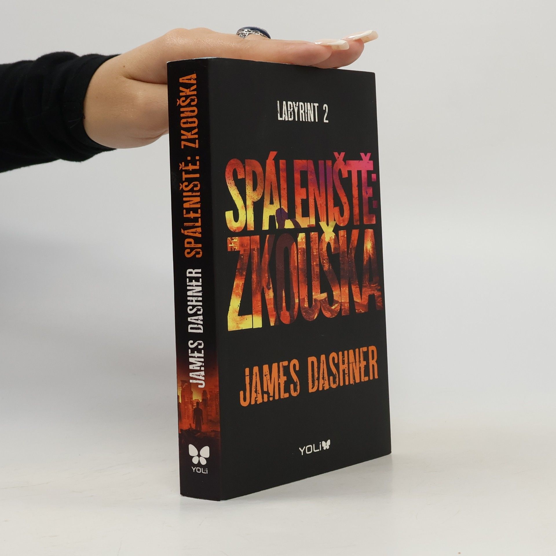 James Dashner Labyrint. 2, Spáleniště: zkouška