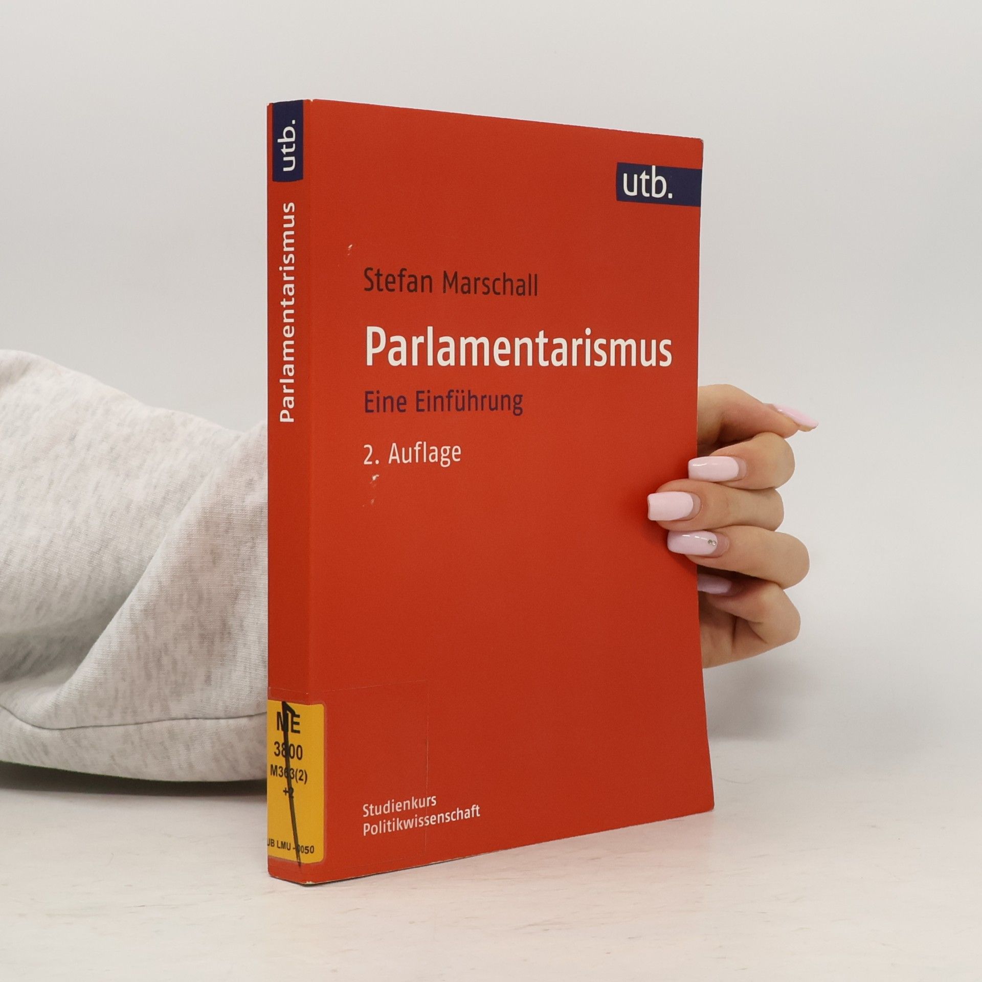 Stefan Marschall Parlamentarismus - 2. Auflage
