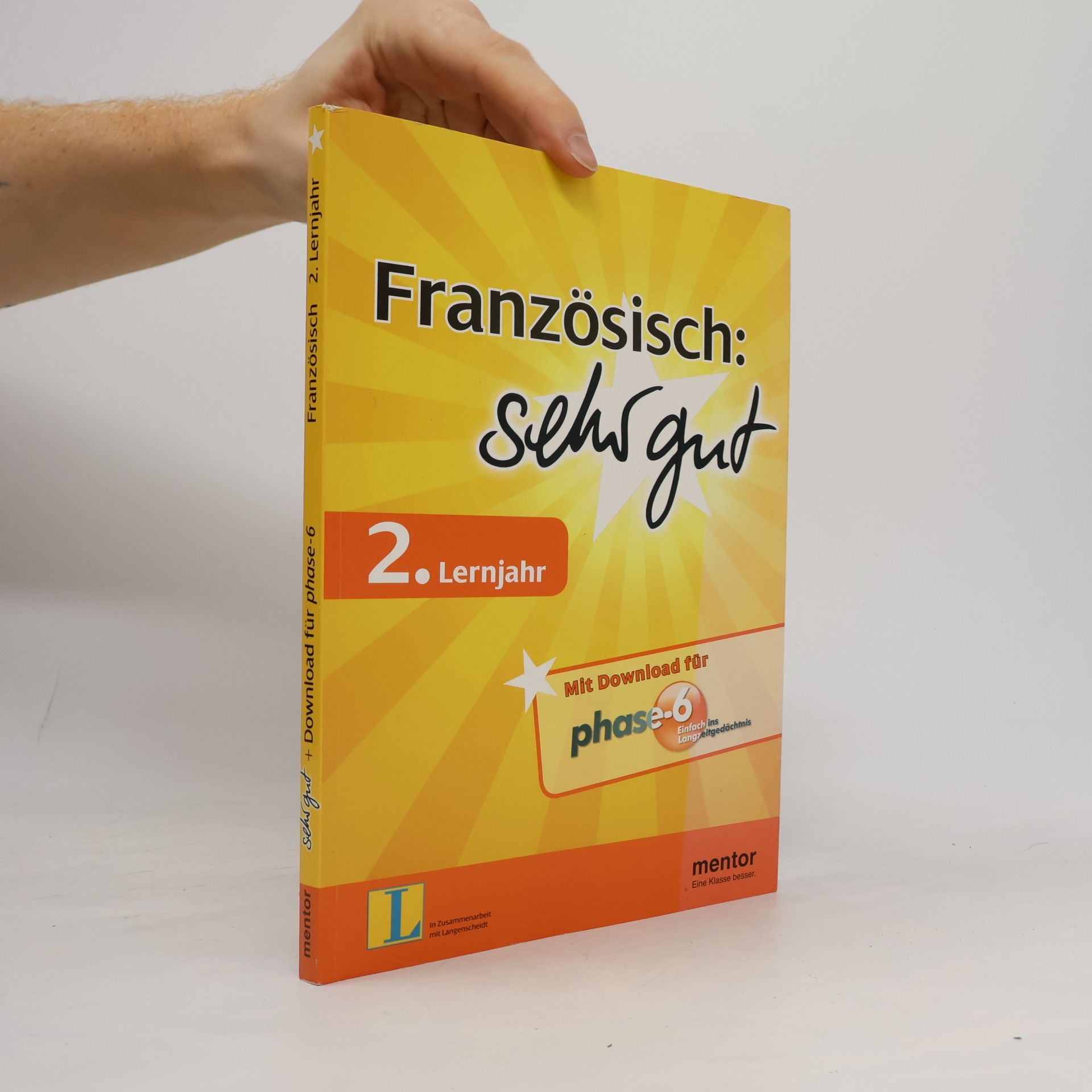Claudia Schwarz Französisch: sehr gut, 2. Lernjahr - Buch mit Download für phase-6