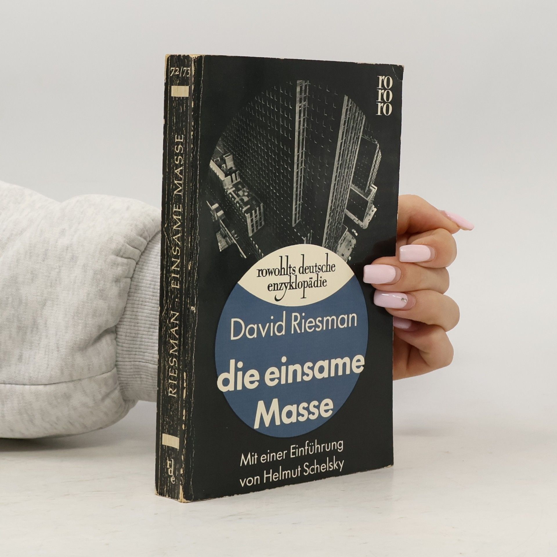 David Riesman Die einsame Masse