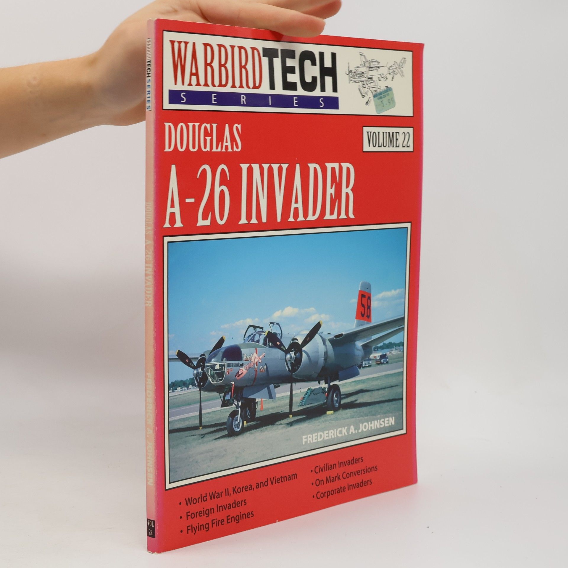 Frederick A Johnsen Warbird Tech Series - 22: Douglas A-26 Invader