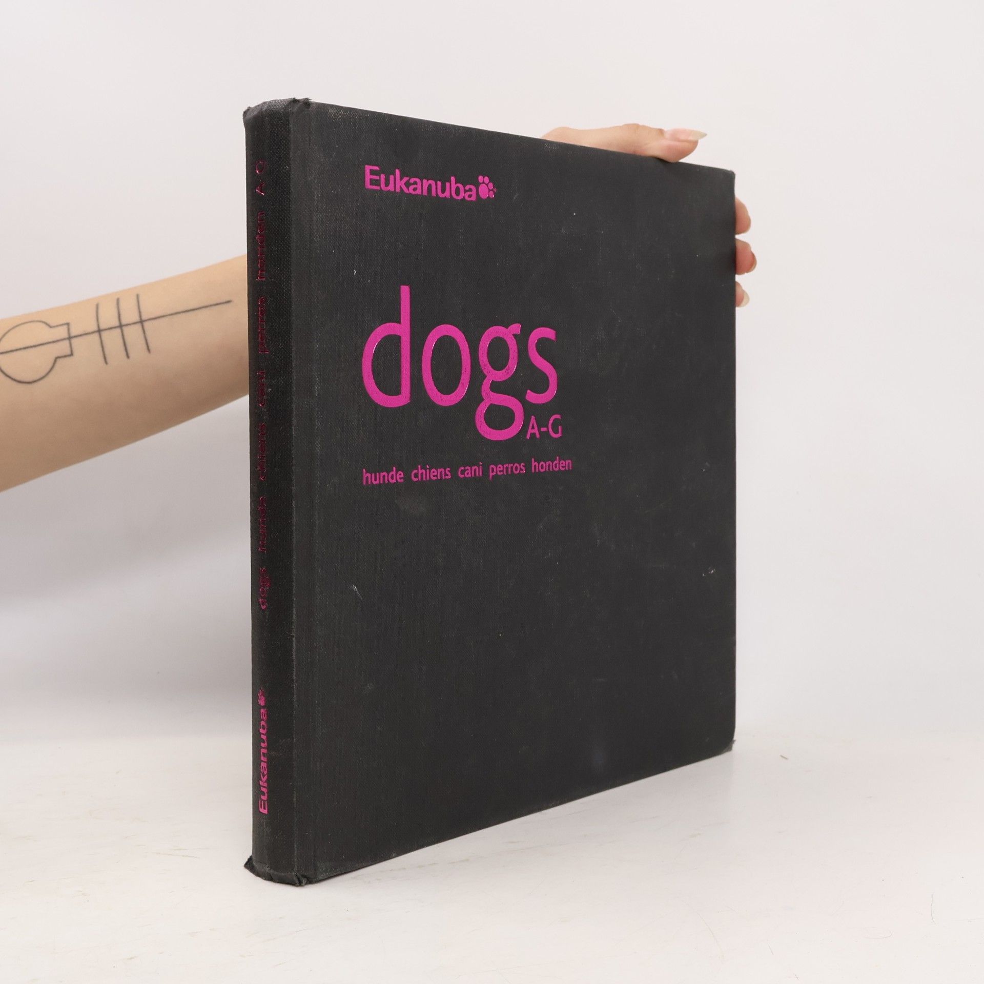 Collectif d'auteurs Dogs A-G: hunde chiens cani perros honde